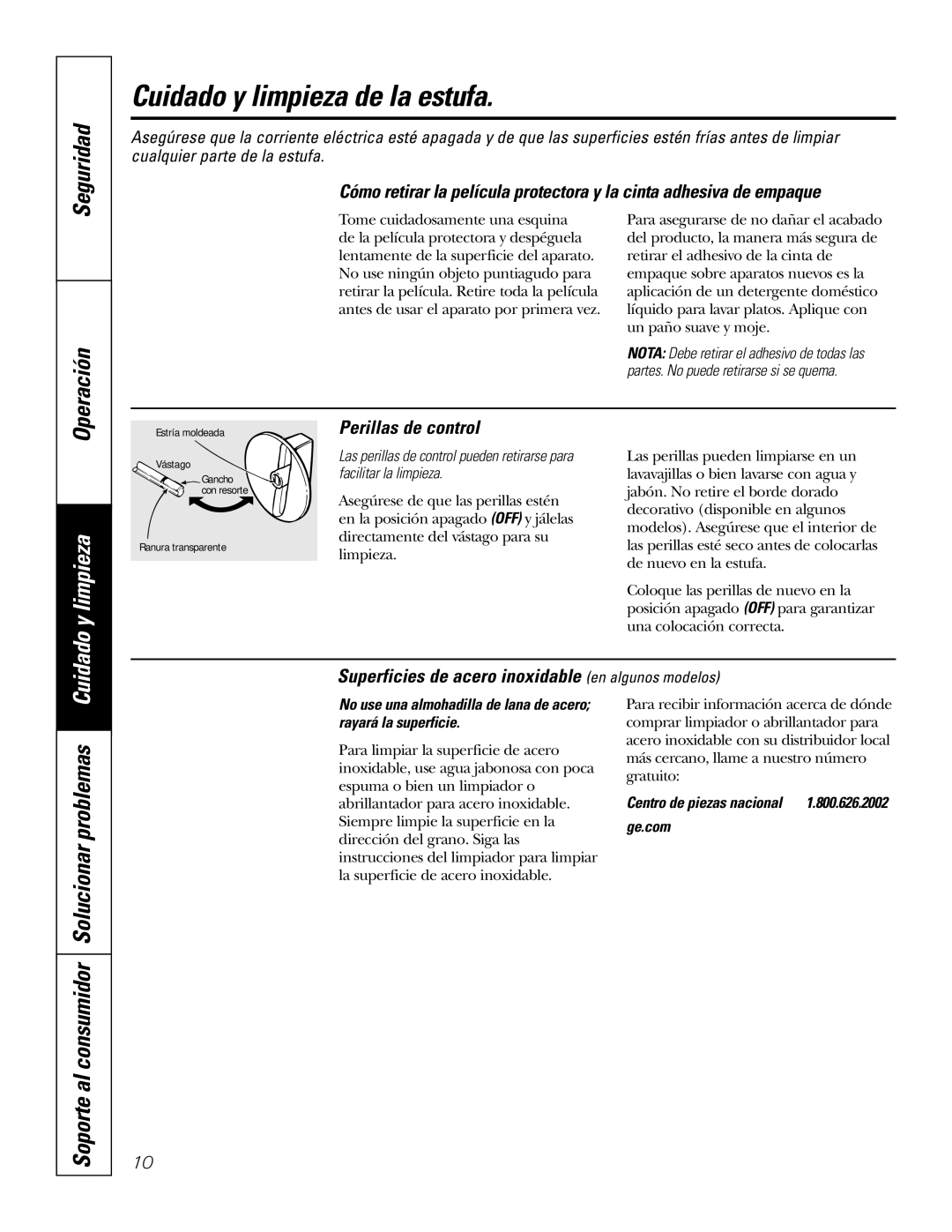 GE JP655 Cuidado y limpieza de la estufa, Perillas de control, Superficies de acero inoxidable en algunos modelos 
