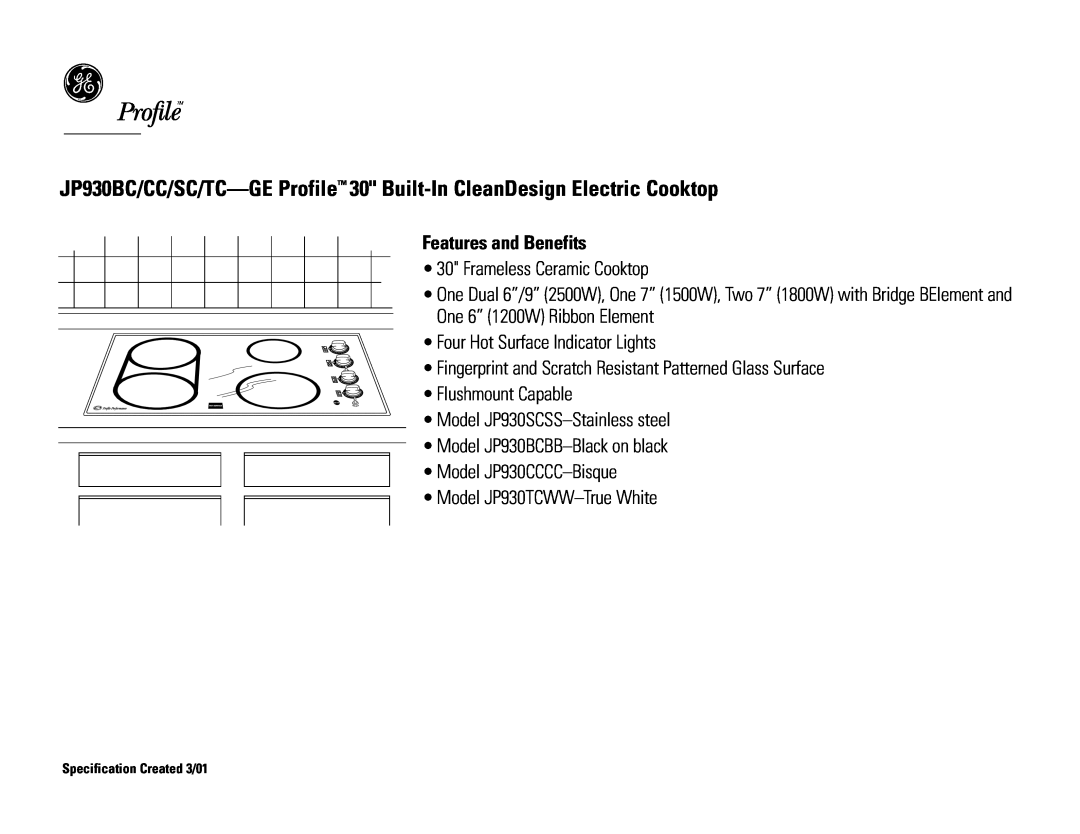 GE JP930BCBB, JP930SCSS JP930BC/CC/SC/TC-GE Profile 30 Built-In CleanDesign Electric Cooktop, Features and Benefits 