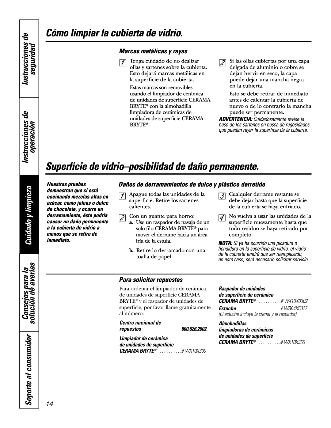 GE JP968 Superficie de vidrio-posibilidad de daño permanente, Marcas metálicas y rayas, Para solicitar repuestos 