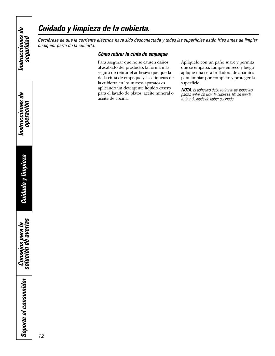 GE JP969, JP939 owner manual Cuidado y limpieza de la cubierta, Cómo retirar la cinta de empaque 