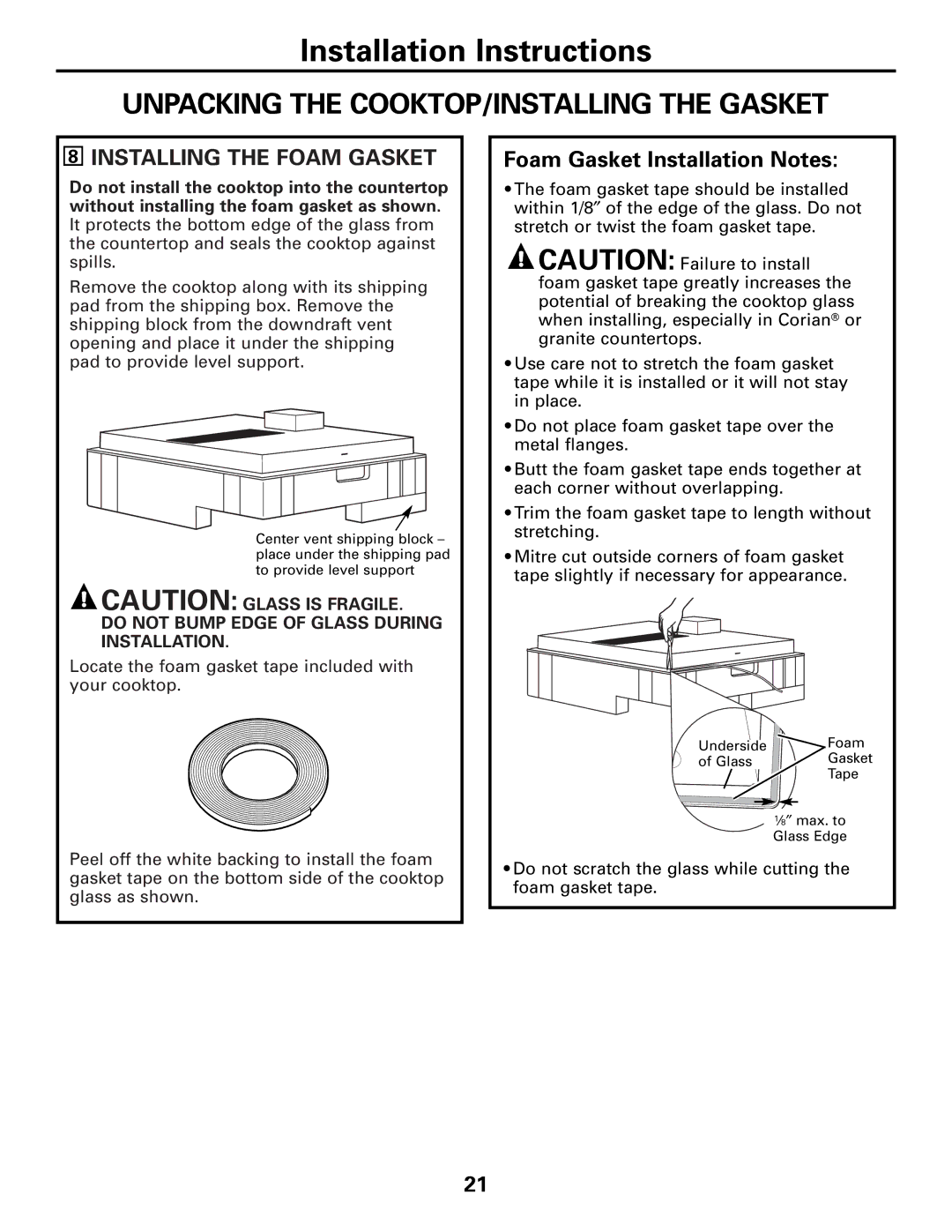 GE JP989SKSS owner manual Unpacking the COOKTOP/INSTALLING the Gasket, Installing the Foam Gasket 