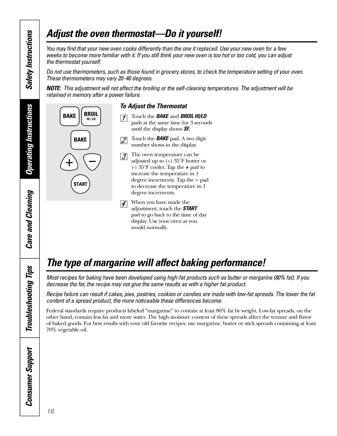 GE JRP20 owner manual Adjust the oven thermostat-Do it yourself, Type of margarine will affect baking performance 