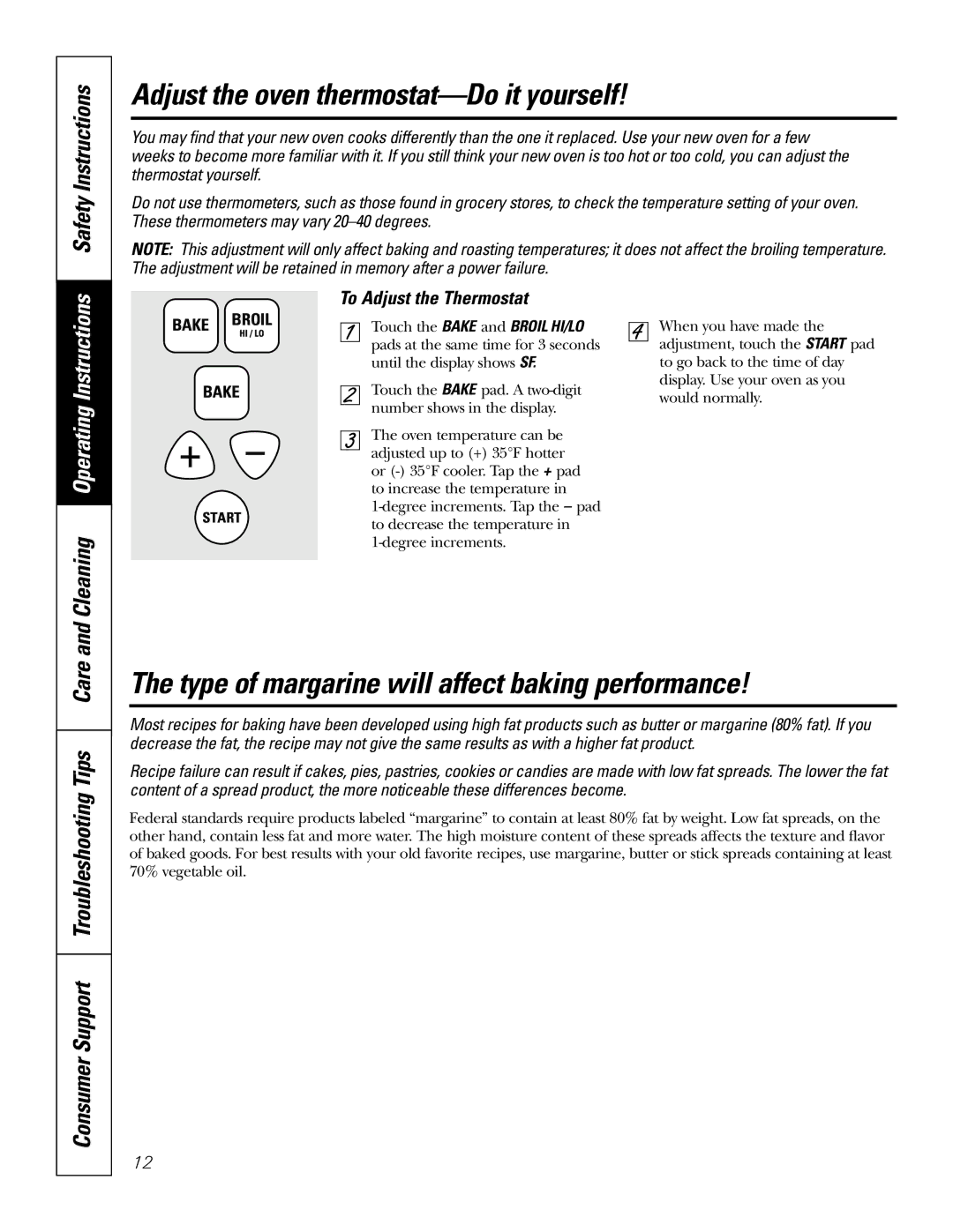 GE JRS0624 owner manual Adjust the oven thermostat-Do it yourself, Type of margarine will affect baking performance 