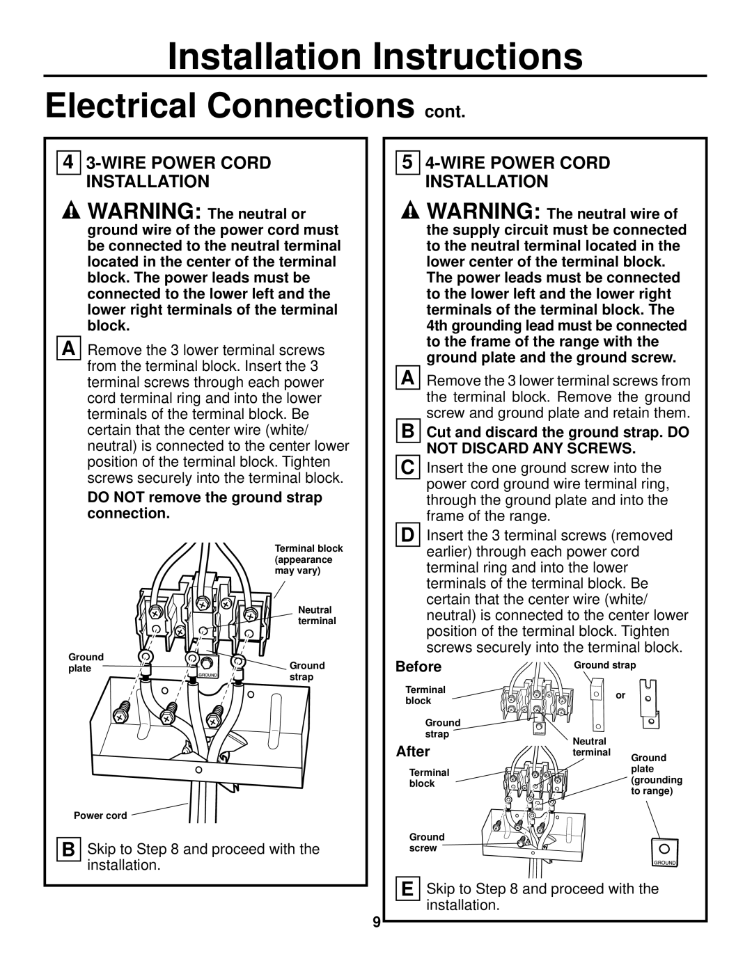 GE JS905 installation instructions Wire Power Cord Installation, Do not remove the ground strap connection, Before, After 