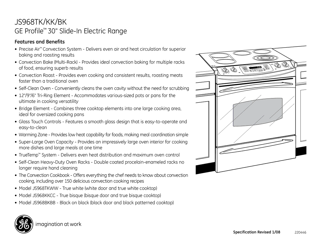 GE JS968TKWW dimensions JS968TK/KK/BK, Features and Benefits 