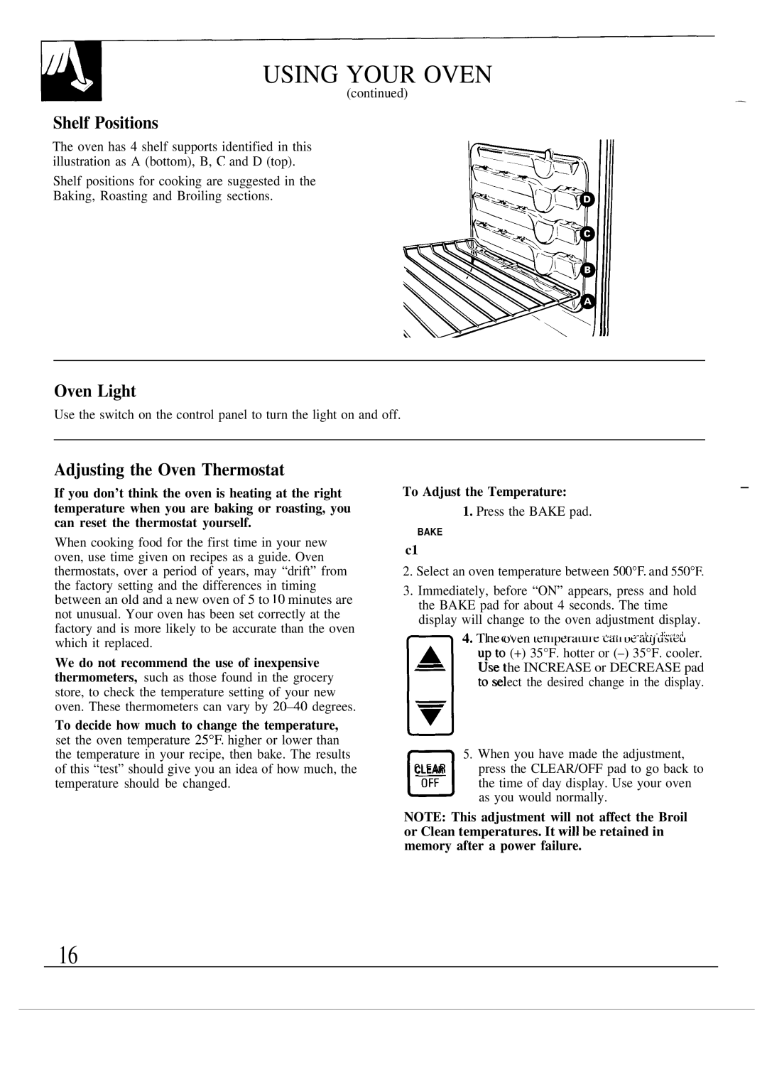 GE JSP40AS, JSP39GR Using Your Oven, Shelf Positions, Oven Light, Adjusting the Oven Thermostat, To Adjust the Temperature 