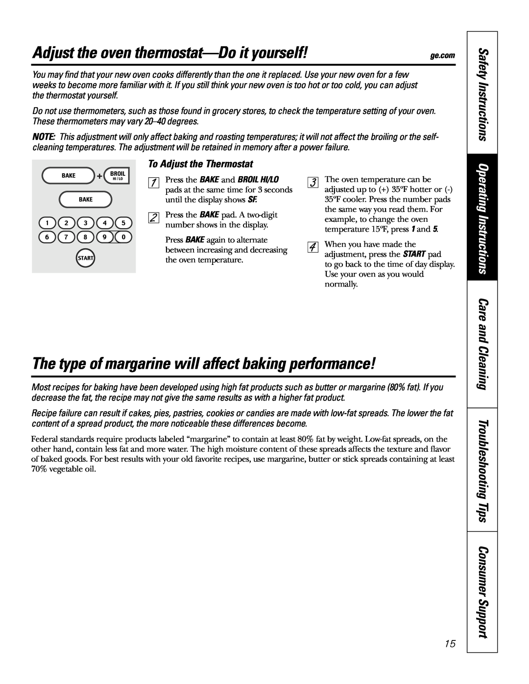 GE JSP46 owner manual Adjust the oven thermostat-Do it yourself, The type of margarine will affect baking performance 