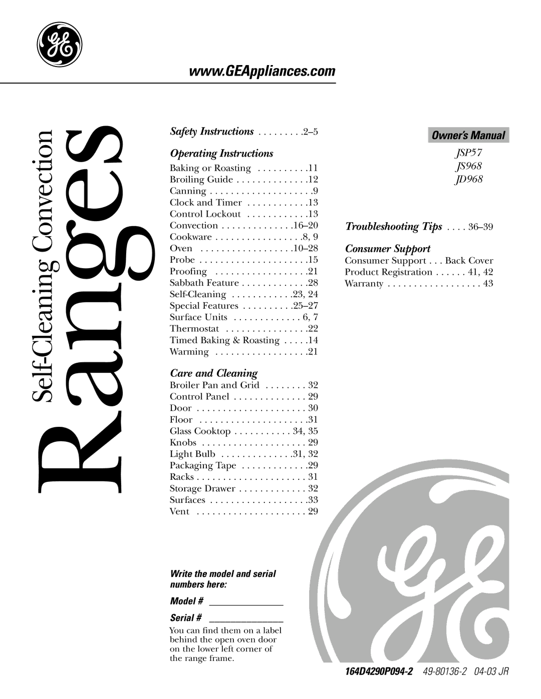 GE JSP57 owner manual Model # Serial #, Write the model and serial numbers here 