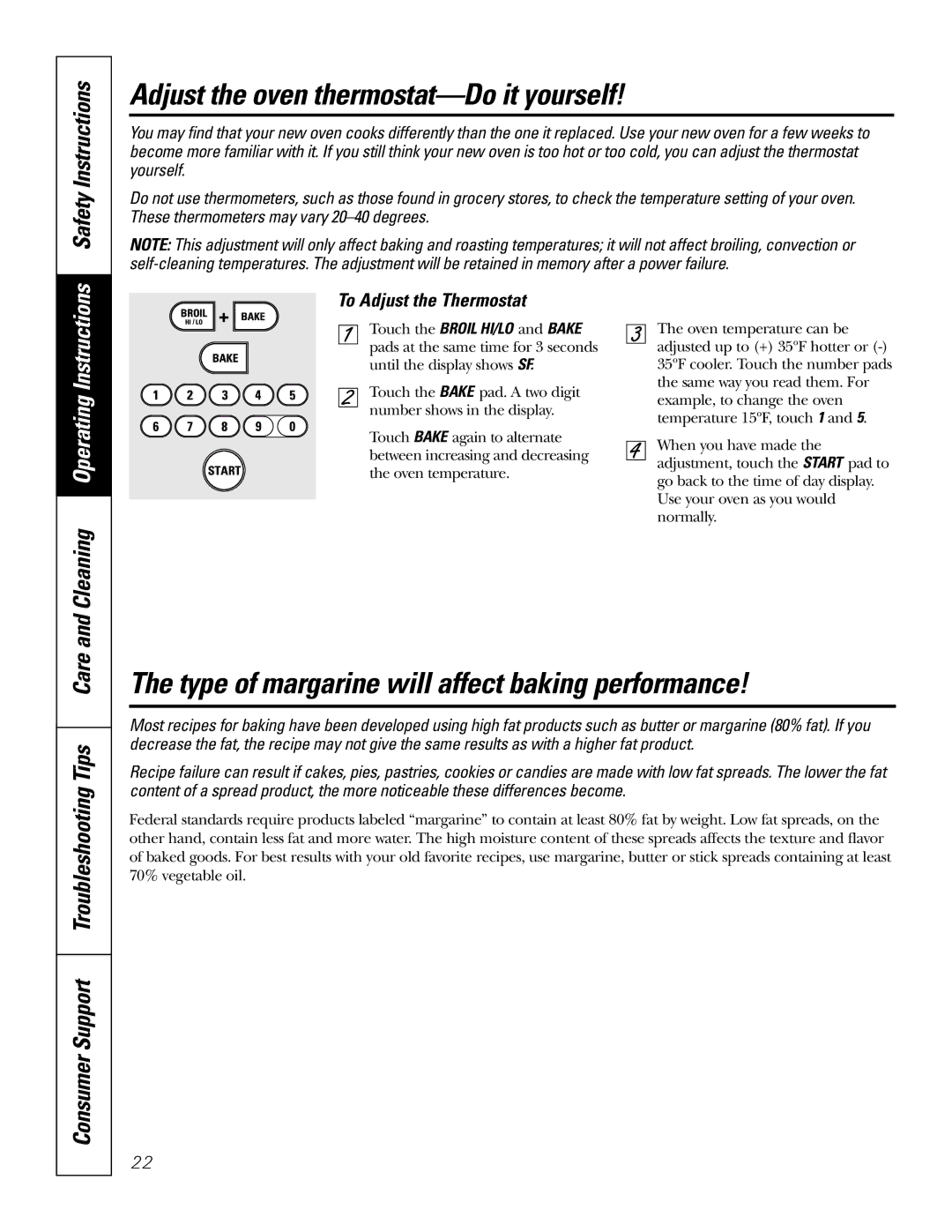 GE JSP57 owner manual Adjust the oven thermostat-Do it yourself, Type of margarine will affect baking performance 