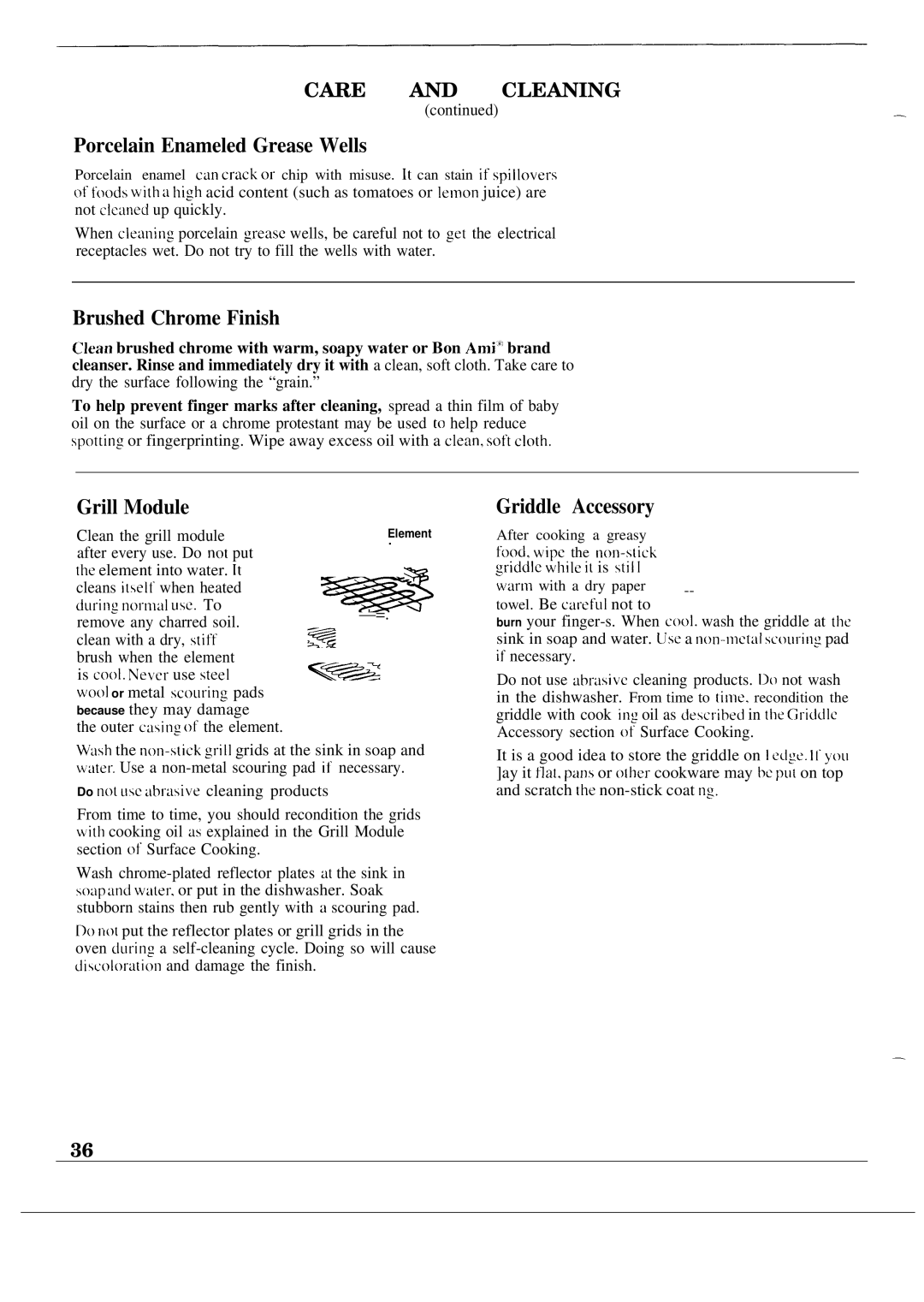 GE JSP60GN manual Porcelain Enameled Grease Wells, Brushed Chrome Finish, Grill Module, Griddle Accessory 