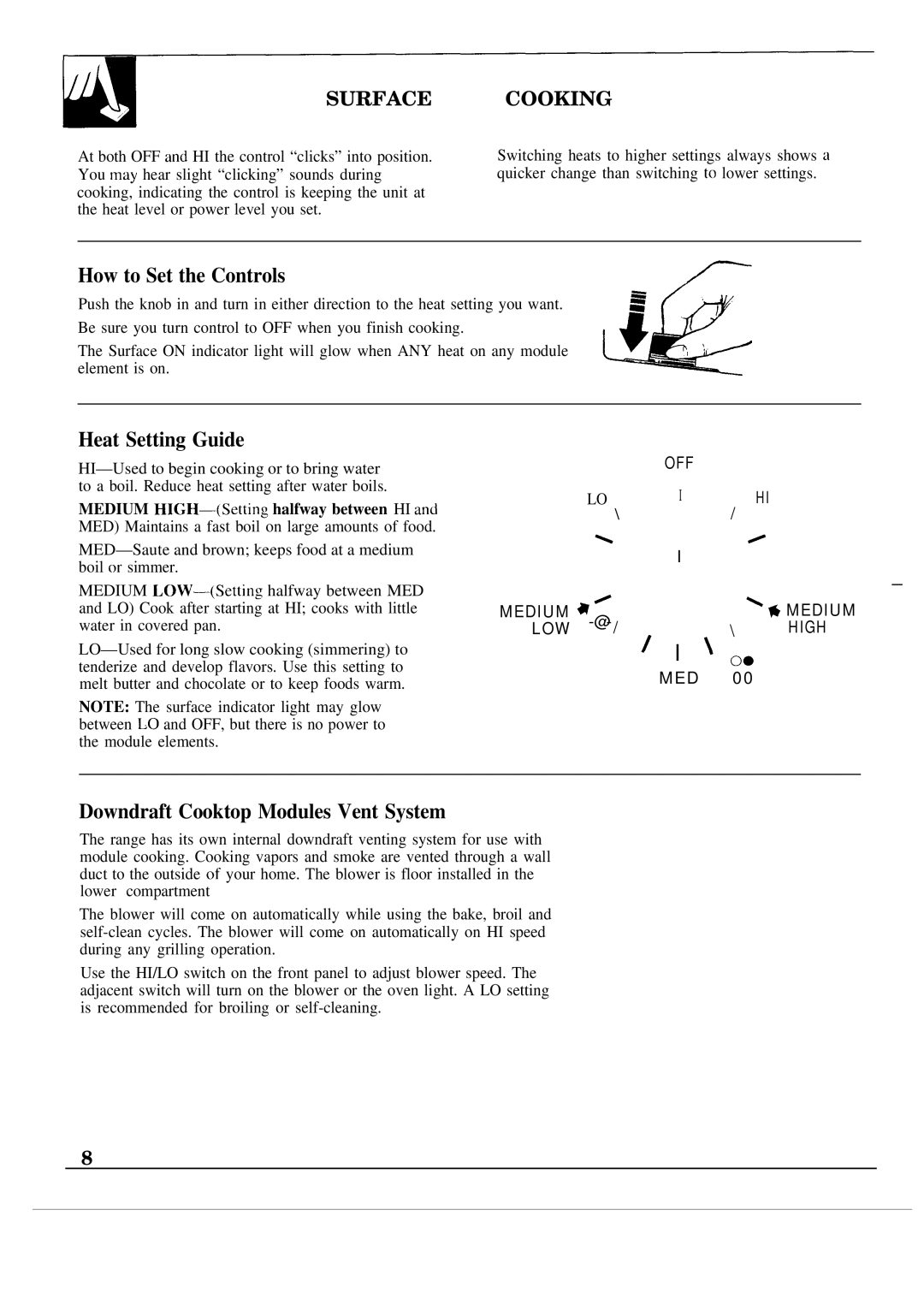 GE JSP60GN manual How to Set the Controls, Heat Setting Guide, Downdraft Cooktop Modules Vent System, Surface Cooking 