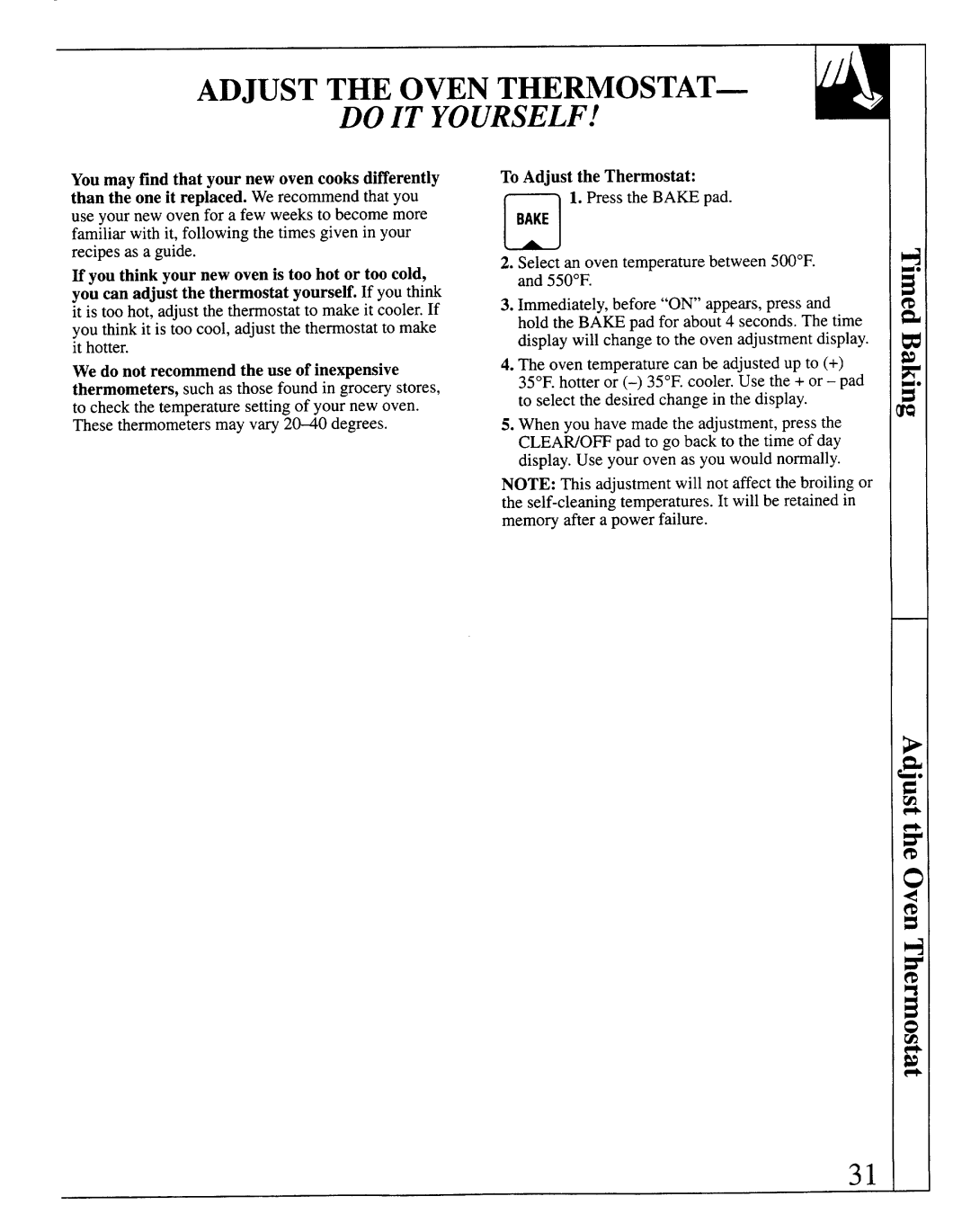 GE JSP69 warranty Adjust the Oven Thermostat, To Adjust the Thermostat 