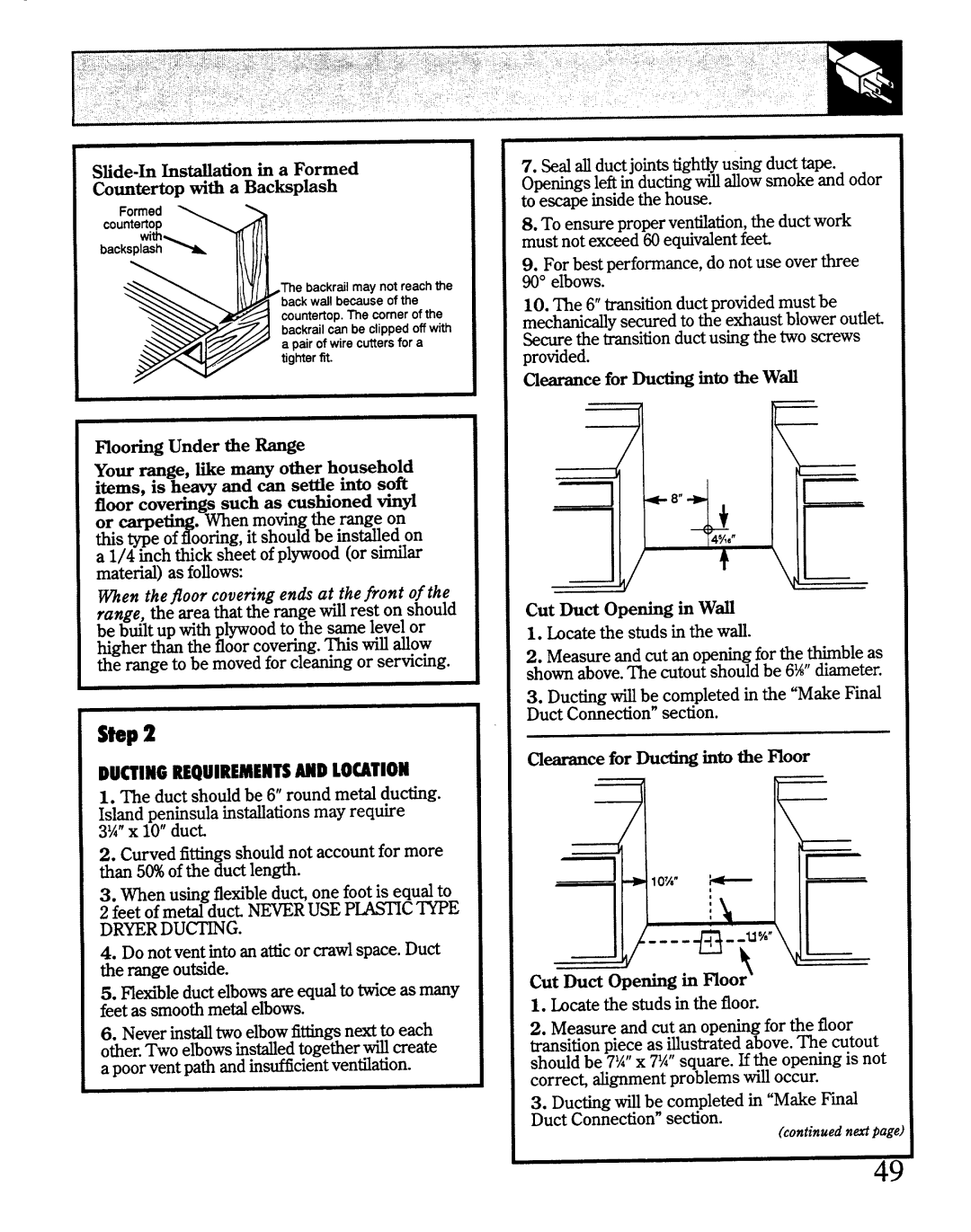 GE JSP69 warranty II,, I + AsLen I, Cut Duct Opening in Wd Bcate the studs in the wd 