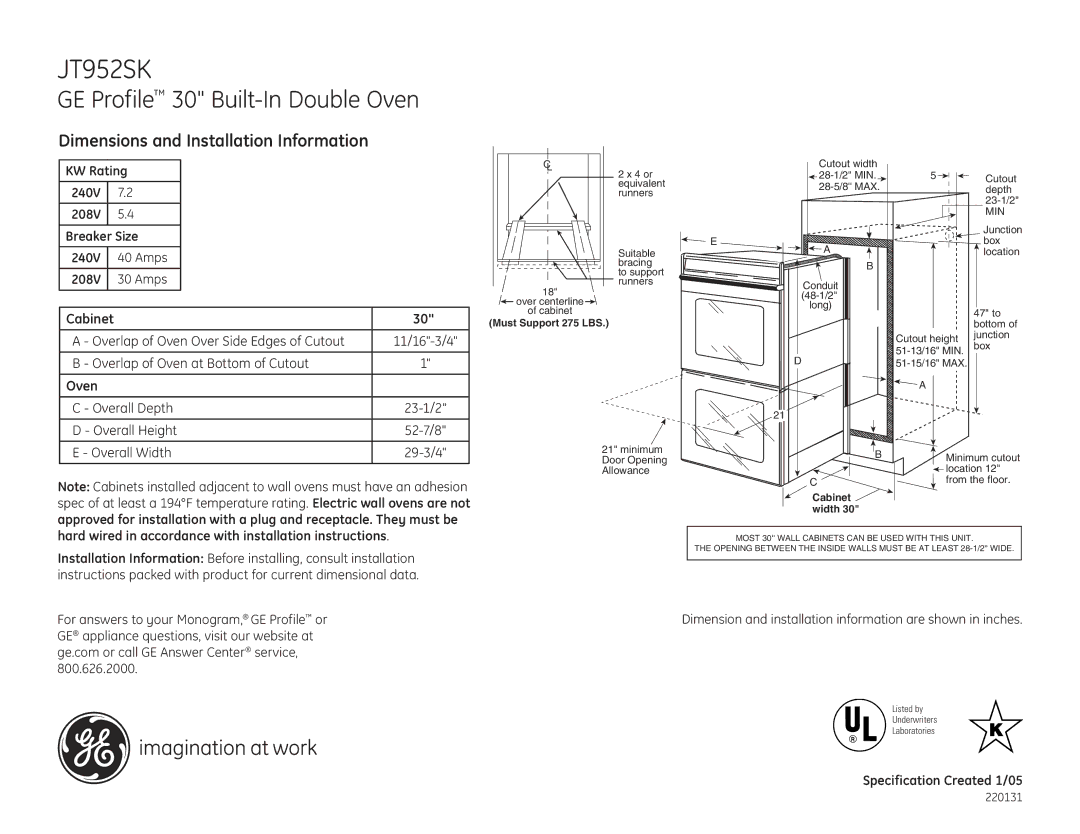 GE JT952SK dimensions Dimensions and Installation Information, Must Support 275 LBS, Cabinet Width 