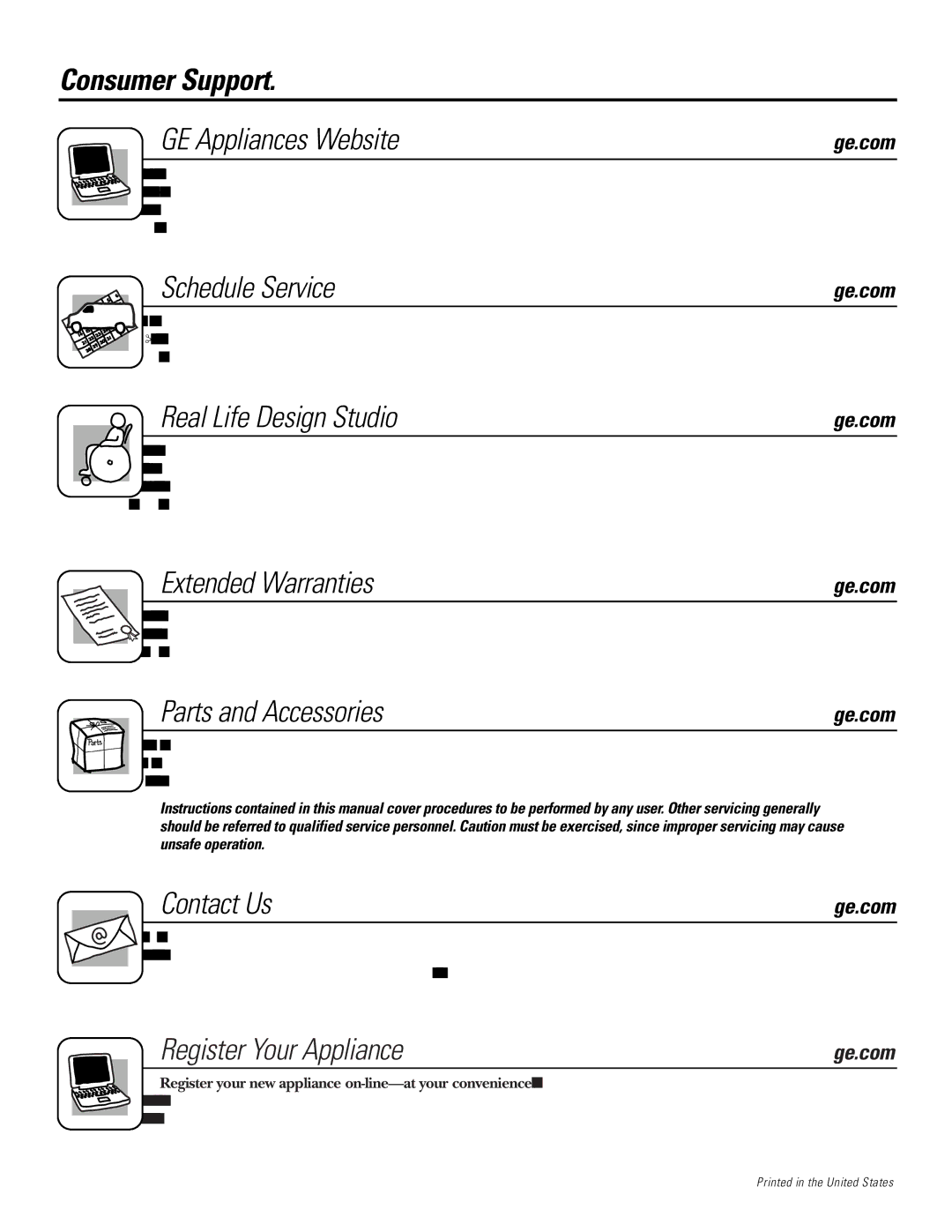 GE JT96530 manual Consumer Support GE Appliances Website, Schedule Service, Real Life Design Studio, Extended Warranties 