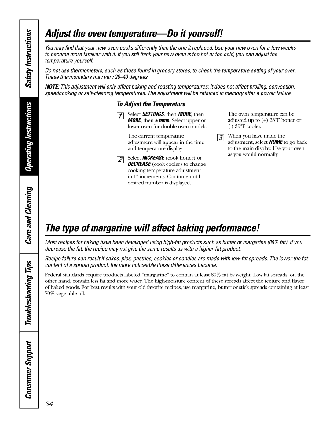 GE JT980, JT930 owner manual Adjust the oven temperature-Do it yourself, Type of margarine will affect baking performance 