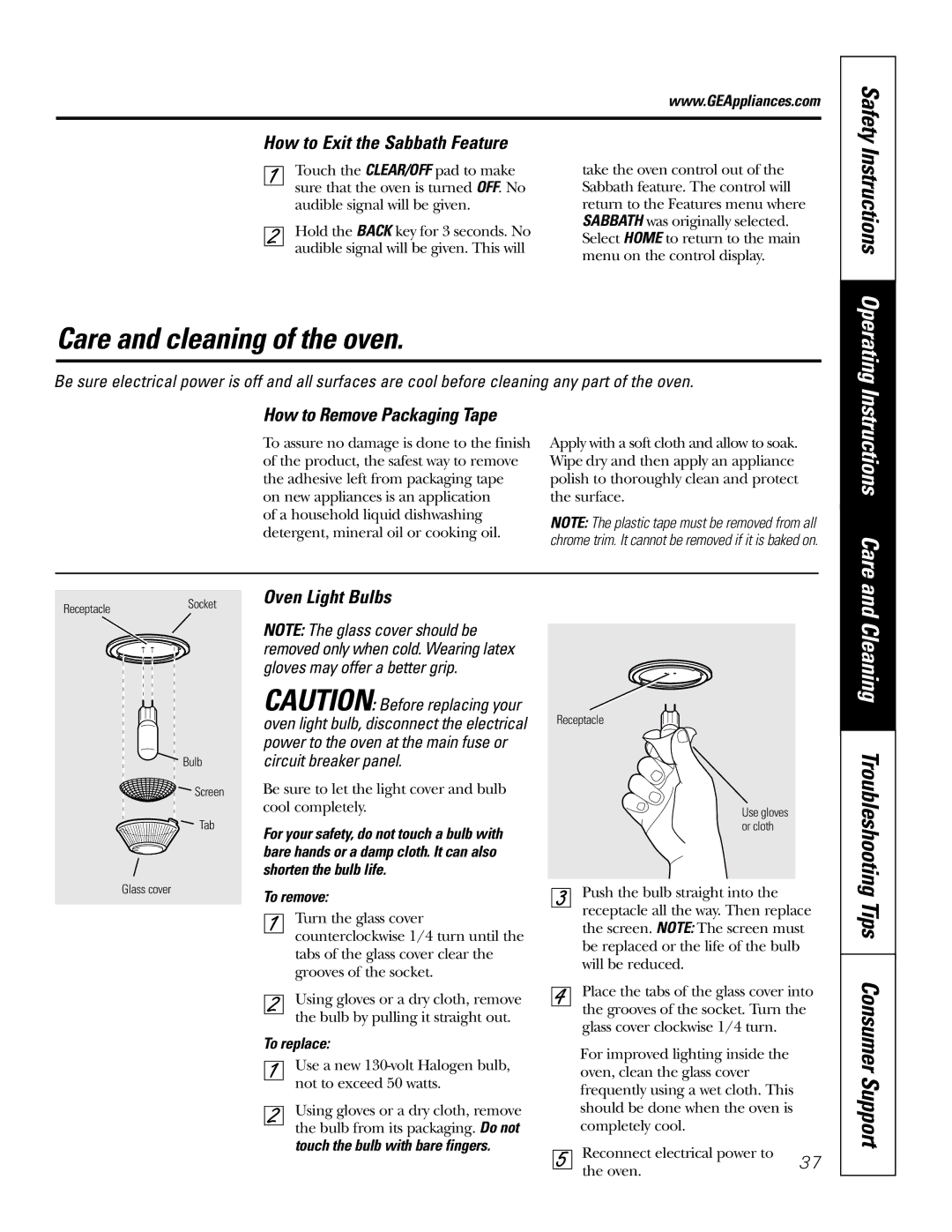 GE JT930, JT980 Care and cleaning of the oven, Cleaning Troubleshooting, How to Exit the Sabbath Feature, Oven Light Bulbs 