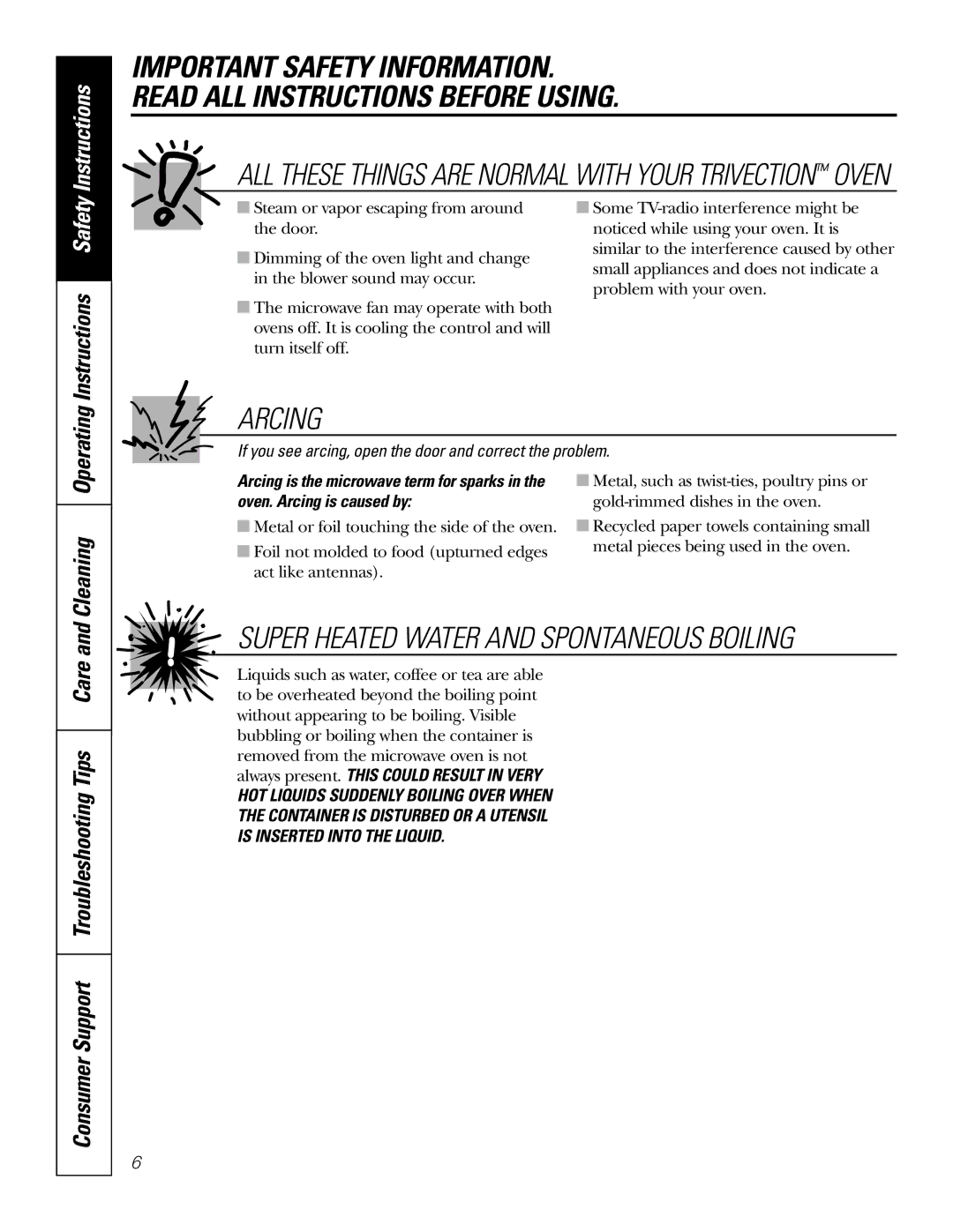 GE JT980, JT930 owner manual Instructions Safety, Oven. Arcing is caused by, Arcing is the microwave term for sparks 