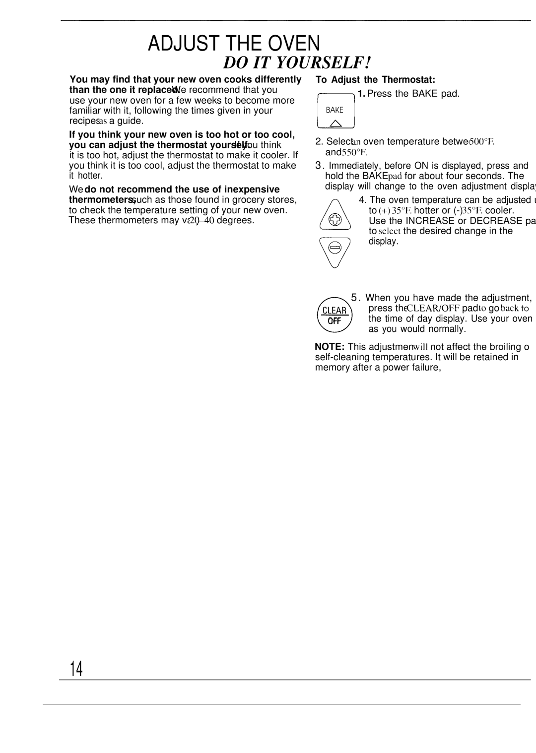 GE JTP13, JTP14 warranty Adjust the Oven Thewostat, To Adjust the Thermostat 