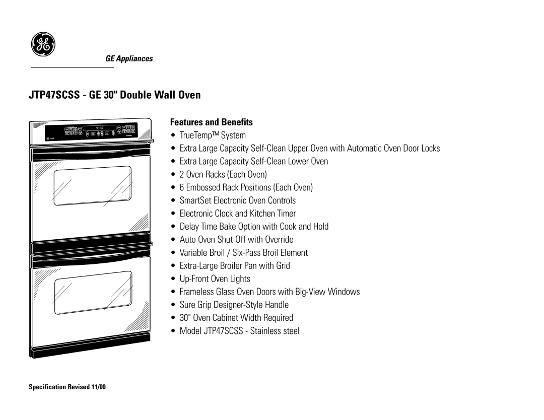 GE JTP47SCSS dimensions Features and Benefits, Specification Revised 11/00 