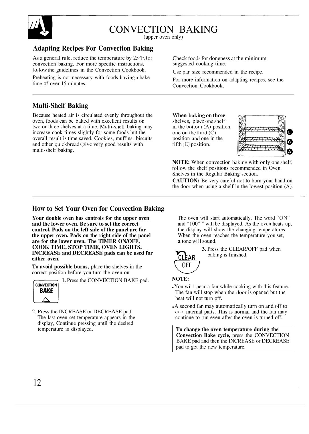 GE JTP54, JTP55, 164D2966P087 warranty Adapting Recipes For Convection Baking, Multi-Shelf Baking, When baking on three 