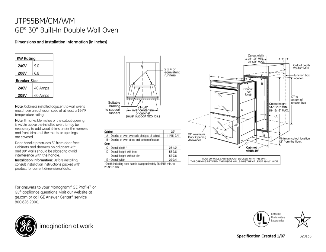 GE JTP55CM dimensions Must have an adhesion spec of at least a 194F, Temperature rating, Cabinets and drawers on adjacent 