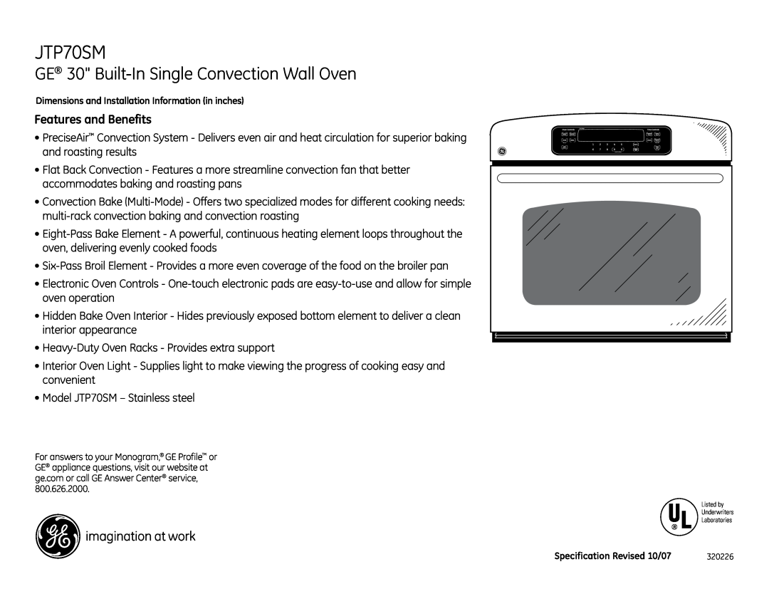 GE JTP70SMSS dimensions GE 30 Built-InSingle Convection Wall Oven, Features and Benefits 