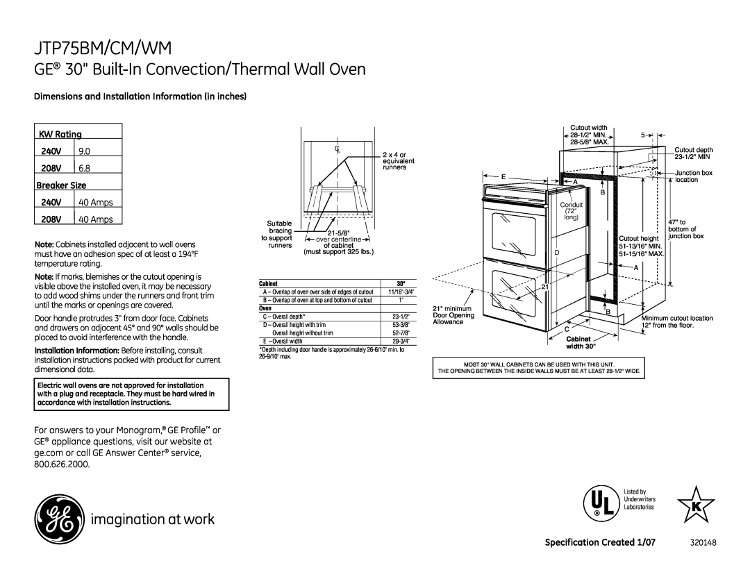 GE dimensions JTP75BM/CM/WM, GE 30 Built-InConvection/Thermal Wall Oven, KW Rating, 240V, 208V, Breaker Size, Amps 