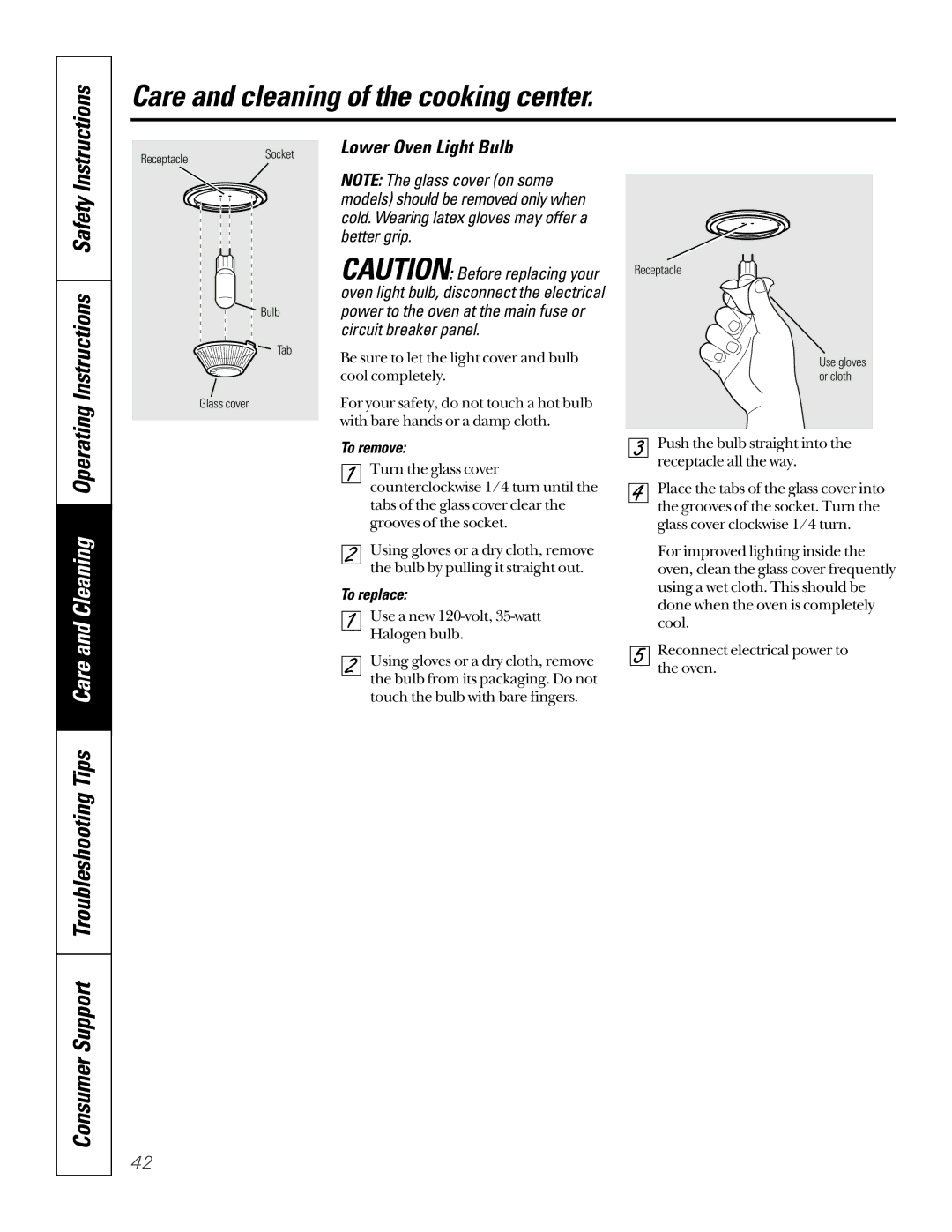 GE JTP95 owner manual Lower Oven Light Bulb, To remove, To replace 