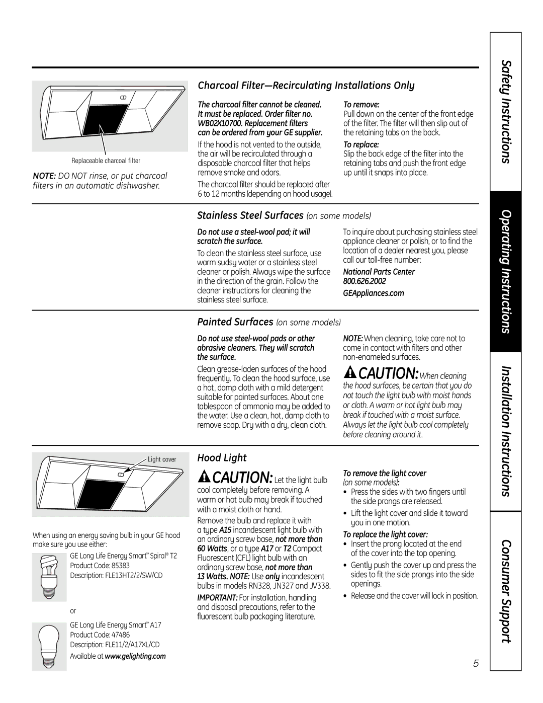 GE RN328, JV338, JN327 Remove the bulb and replace it with, Lift the light cover and slide it toward you in one motion 