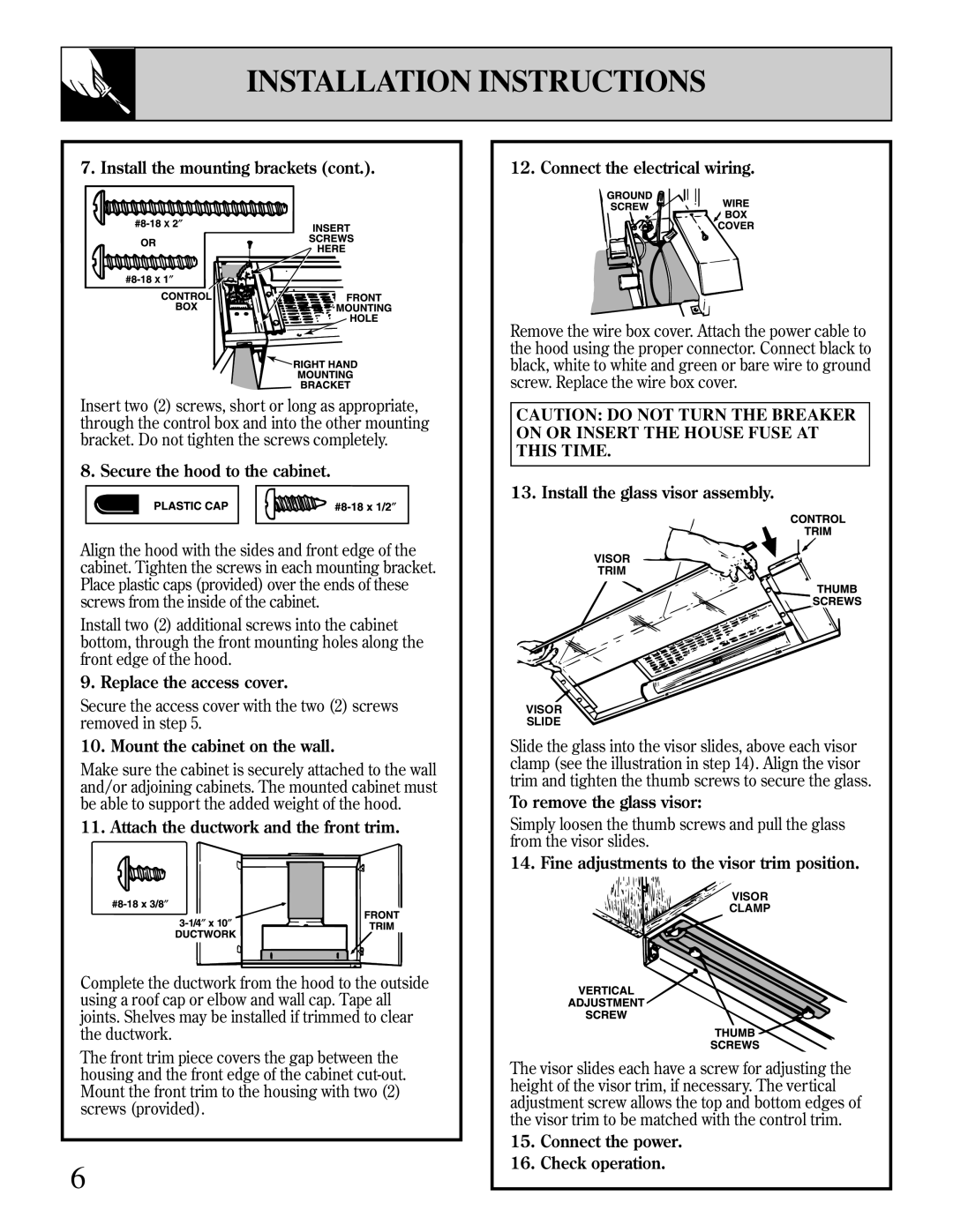 GE JV694 warranty Secure the hood to the cabinet, Replace the access cover, Mount the cabinet on the wall 