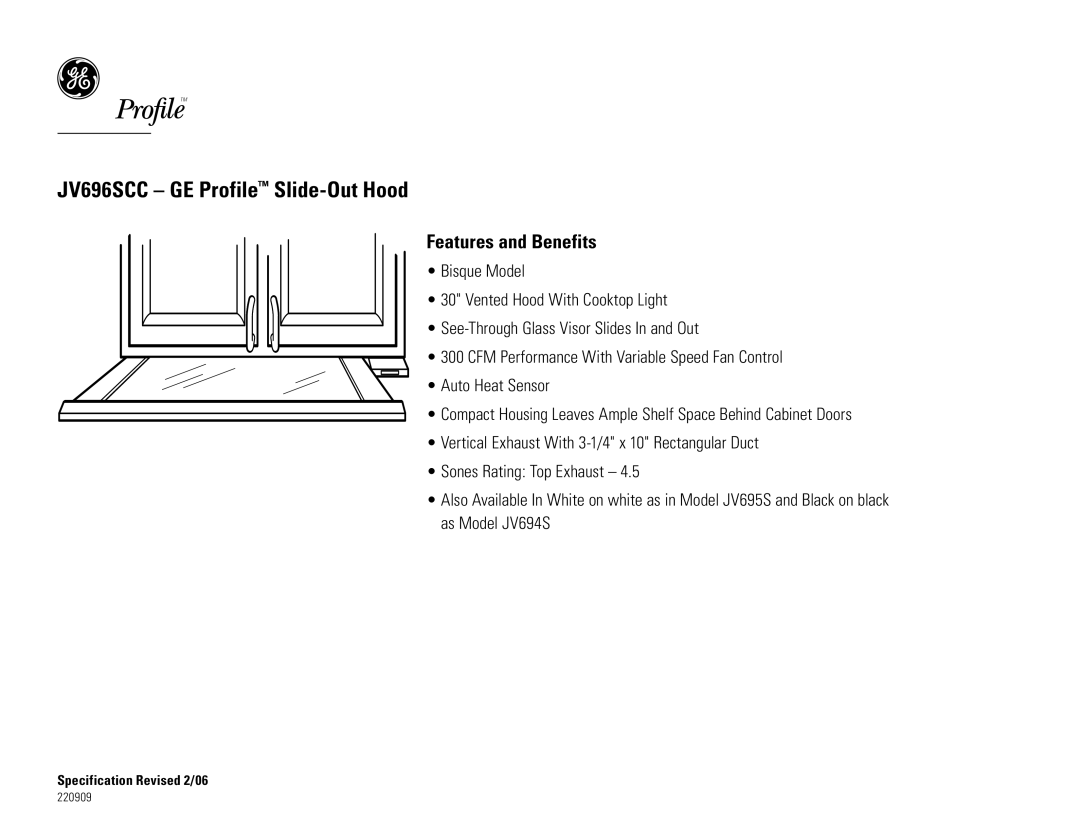 GE JV696SCC, JV694S dimensions Features and Benefits 