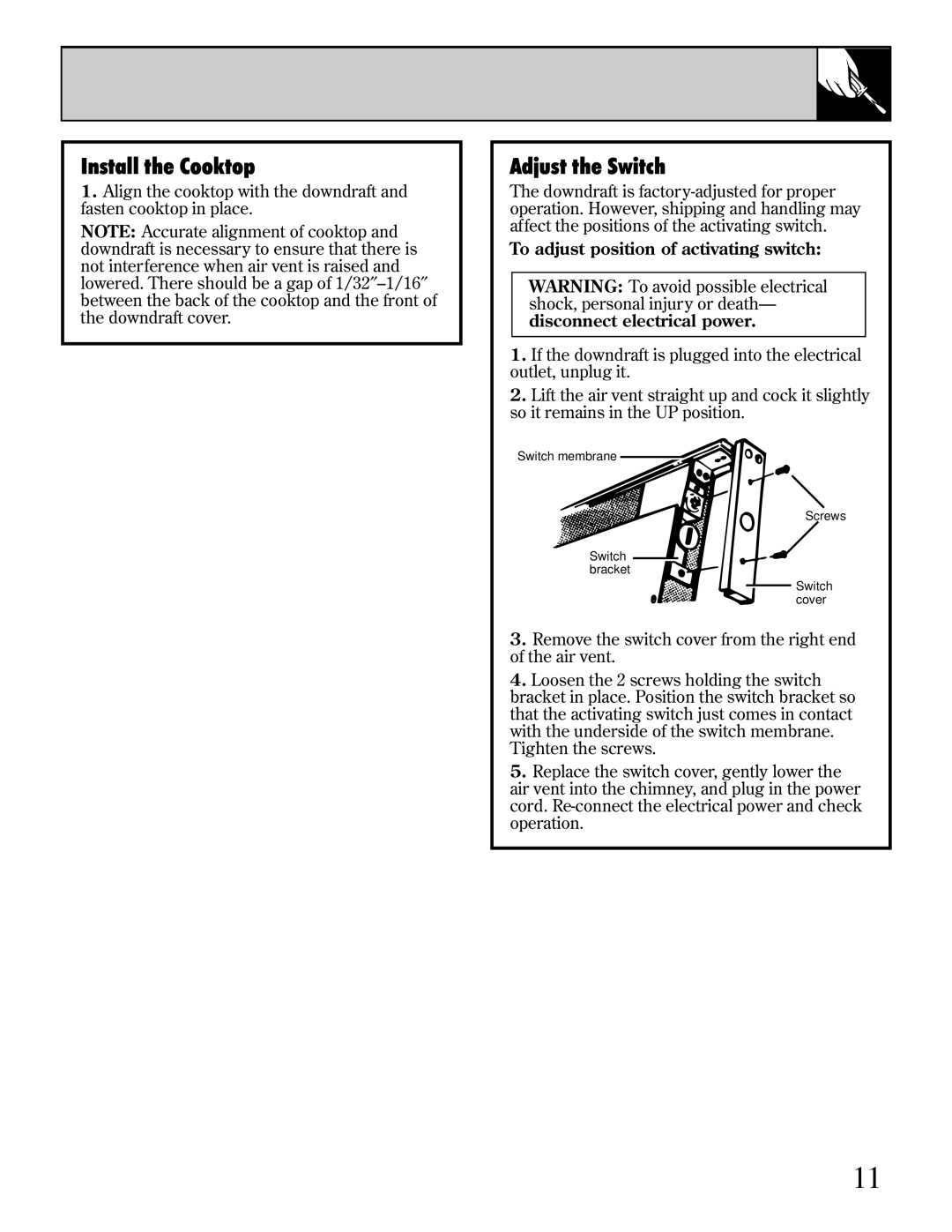 GE JVB64, JVB34, JVB35, JVB96, JVB65 operating instructions Install the Cooktop, Adjust the Switch 