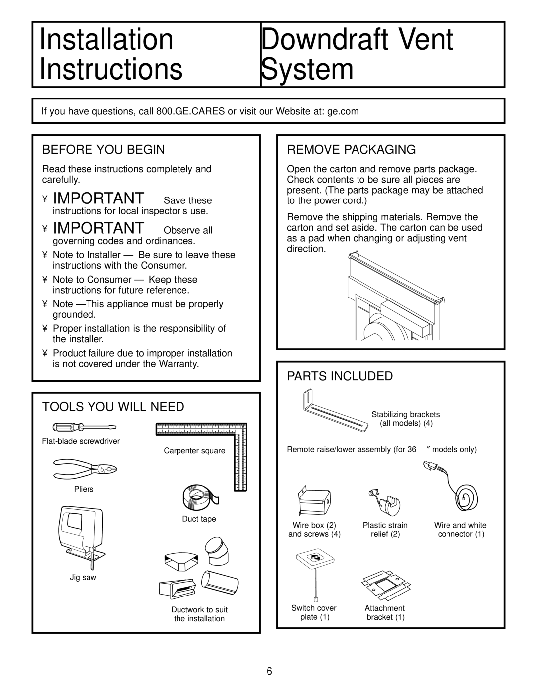 GE JVB98, JVB67, JVB37, JVB94 owner manual Before YOU Begin, Tools YOU will Need, Remove Packaging, Parts Included 