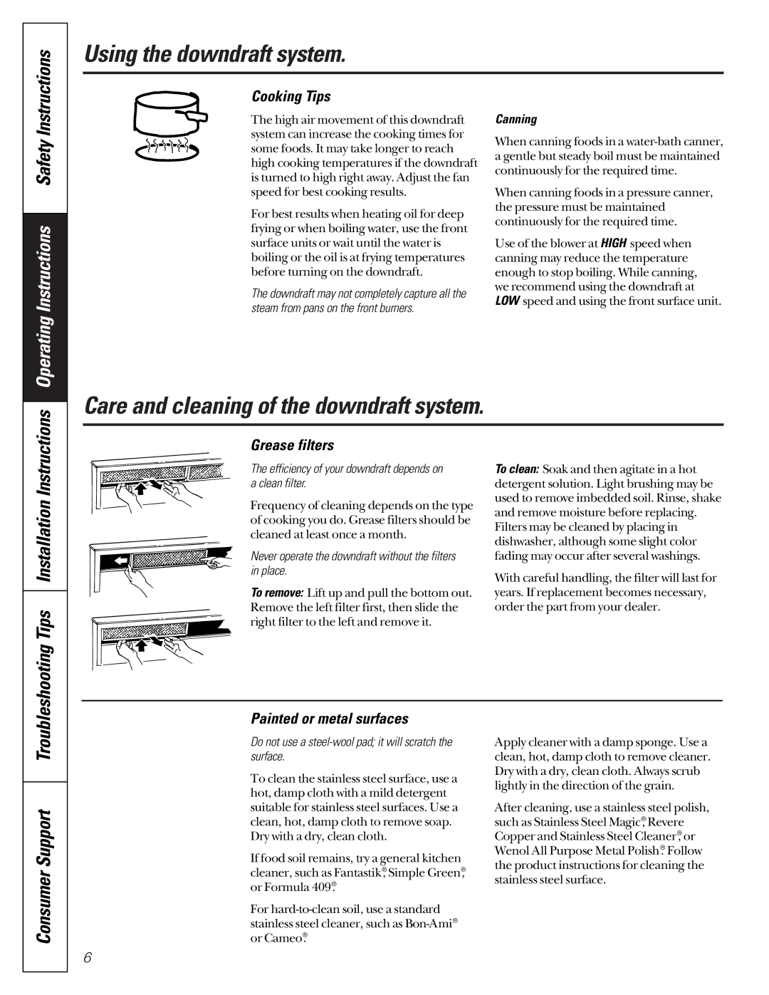 GE JVB67, JVB37 owner manual Consumer Support, Cooking Tips, Grease filters, Painted or metal surfaces, Canning 