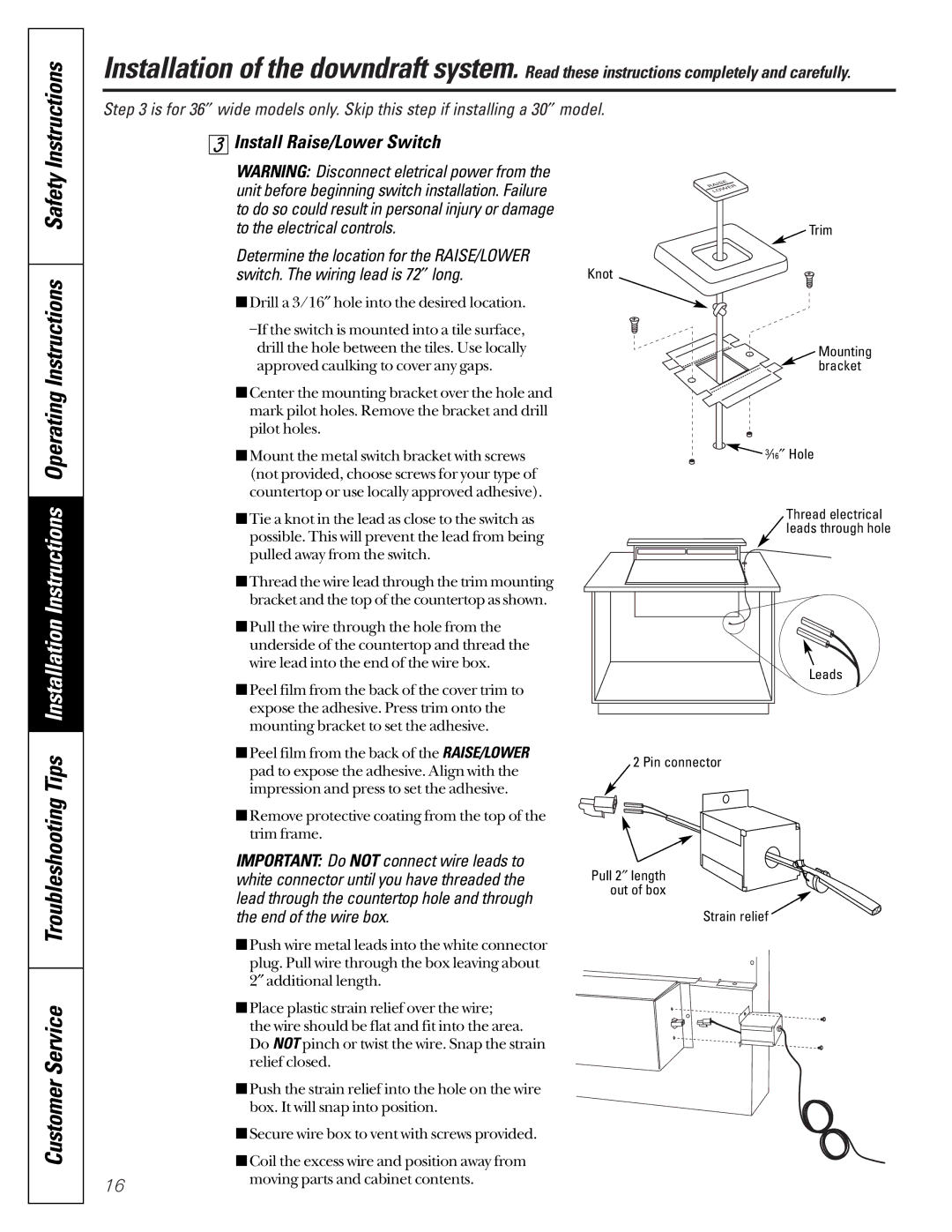 GE JVB67, JVB37 owner manual Install Raise/Lower Switch 