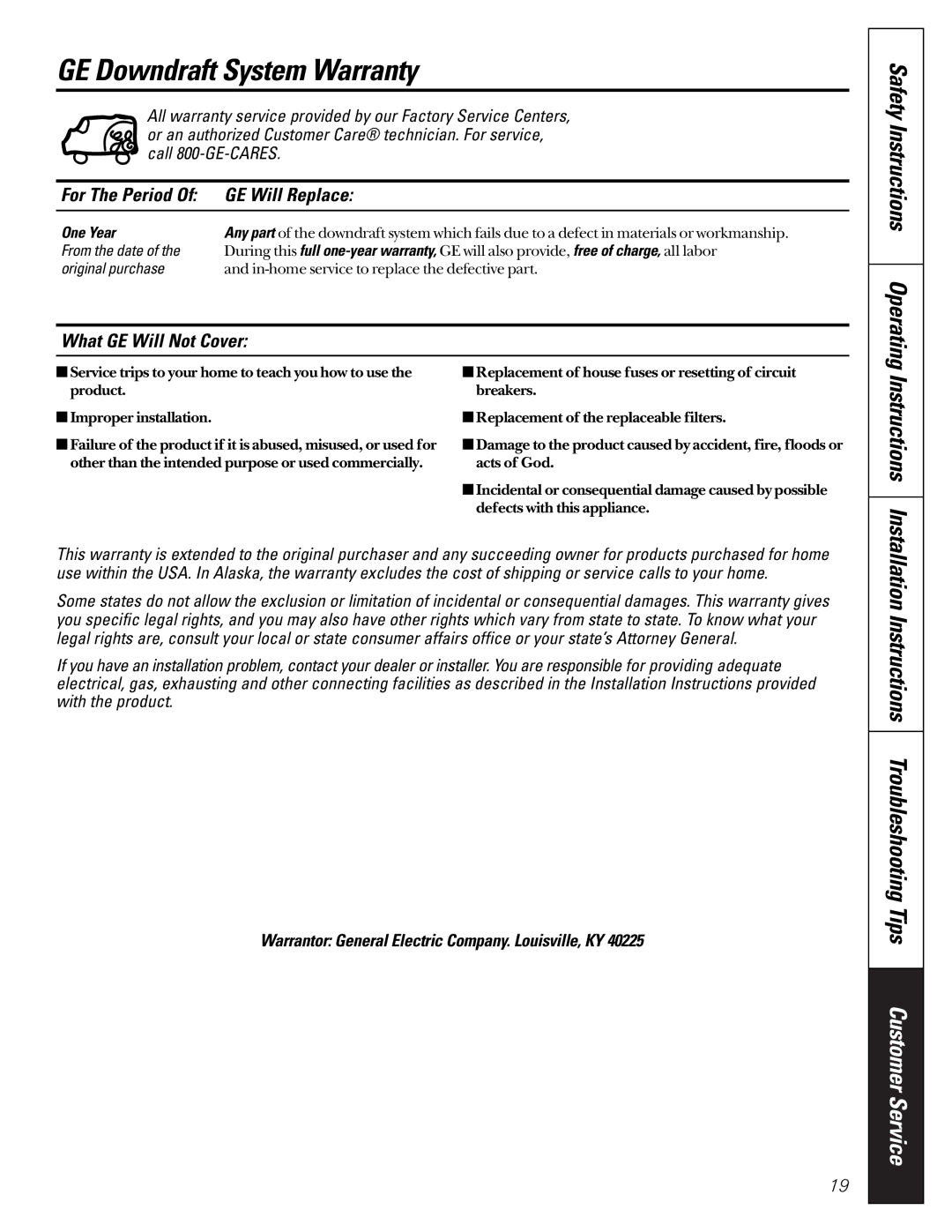 GE JVB37, JVB67 owner manual GE Downdraft System Warranty, For The Period GE Will Replace, What GE Will Not Cover, One Year 