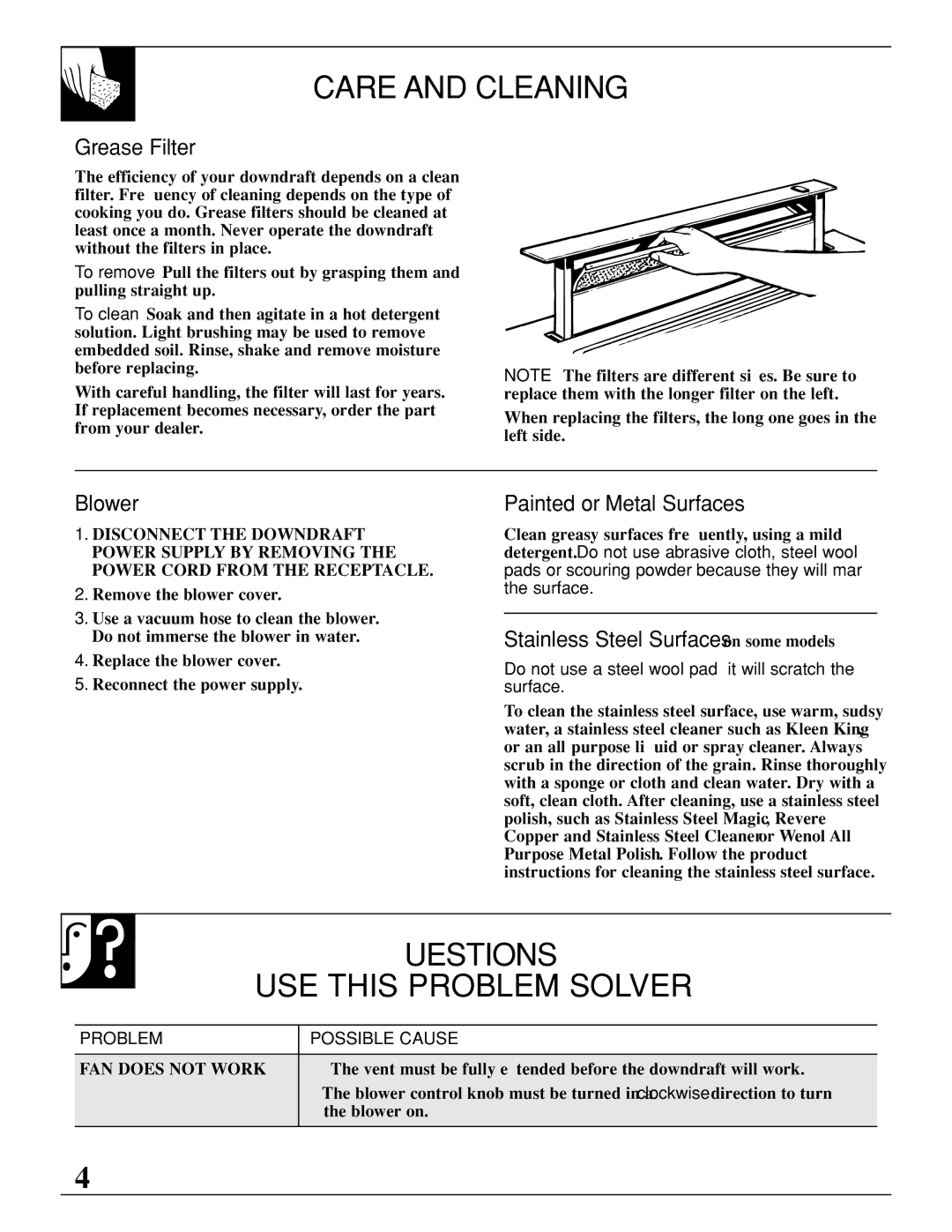 GE JVB93 Care and Cleaning, QUESTIONS? USE this Problem Solver, Do not use a steel wool pad it will scratch the surface 