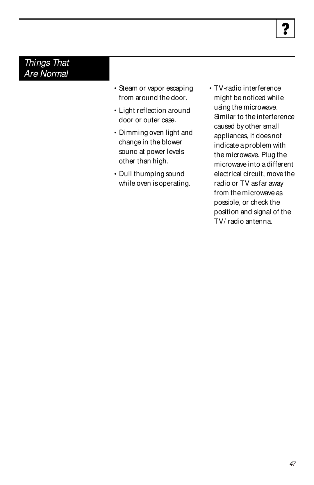 GE JVM 1661, JVM 1660 manual Things That Are Normal 