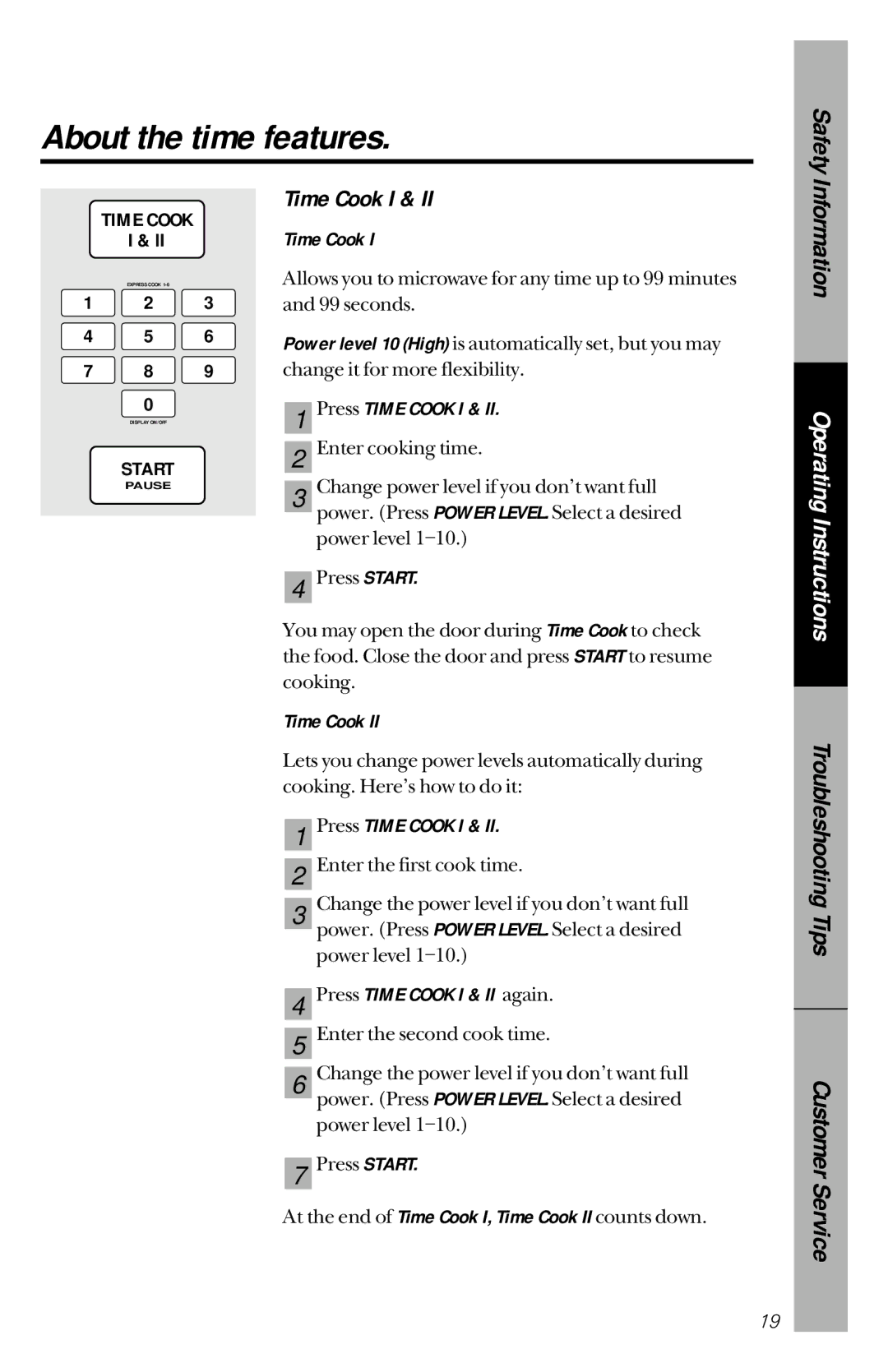 GE JVM1190 owner manual About the time features, Safety, Press Time Cook I & II again 