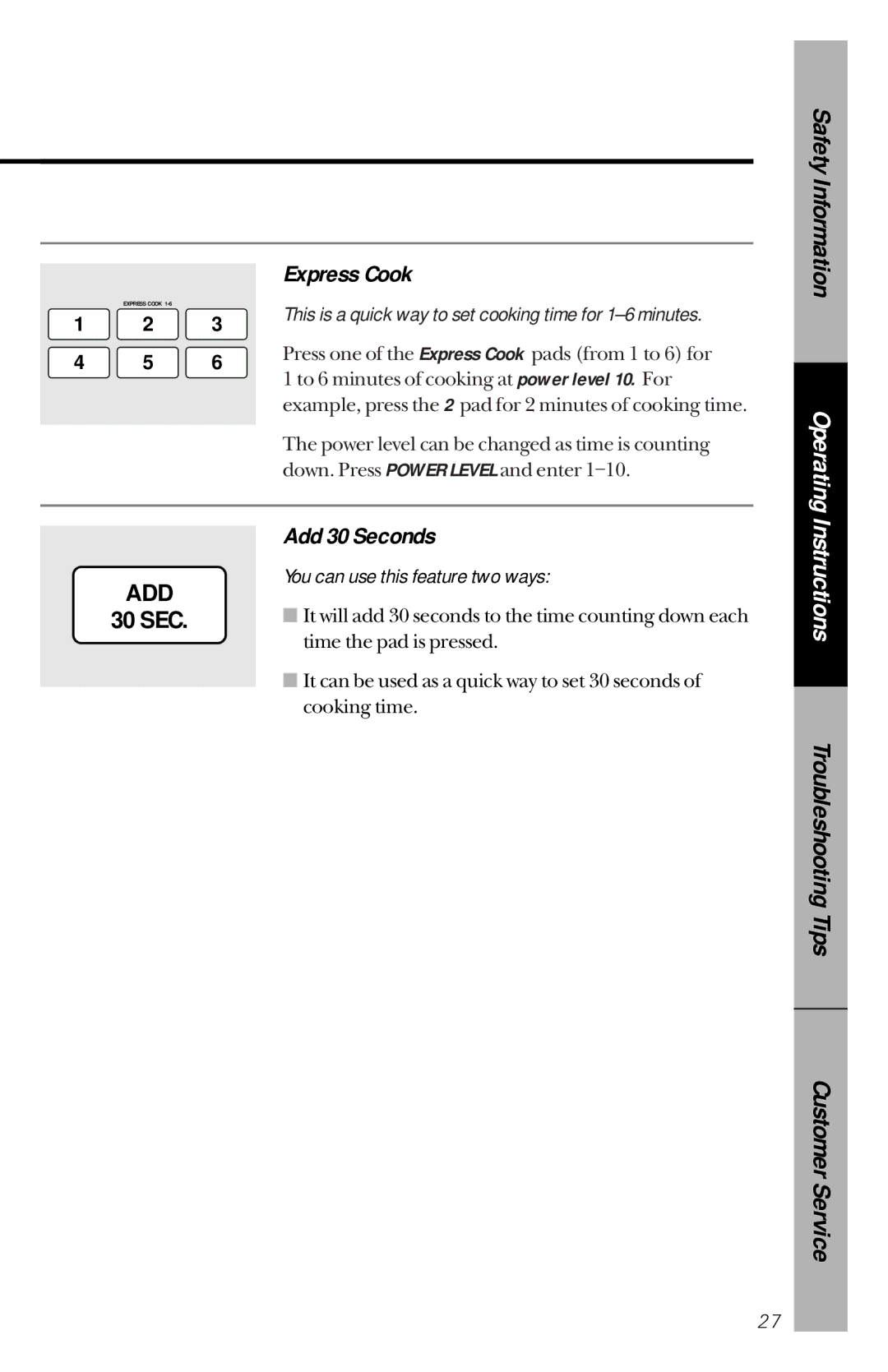 GE JVM1190 owner manual Express Cook, Add 30 Seconds, This is a quick way to set cooking time for 1-6 minutes 