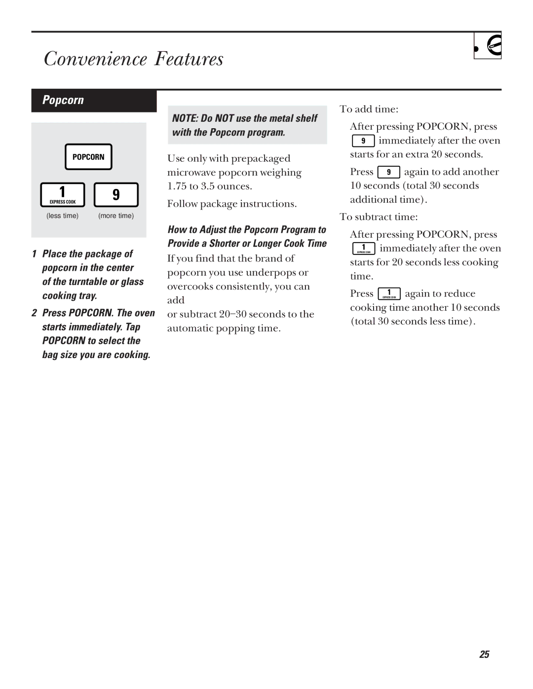 GE JVM1320 warranty Convenience Features, Popcorn 