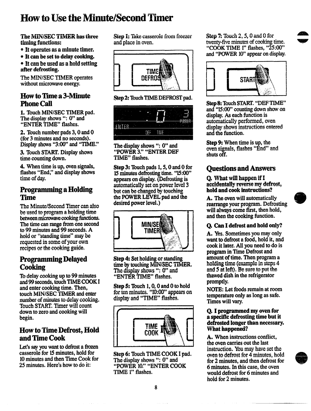 GE JVM132G manual Delayed Cooking, QuestionsandAnswers, IIowto!IYmeDefhst,Hold andThneCook 