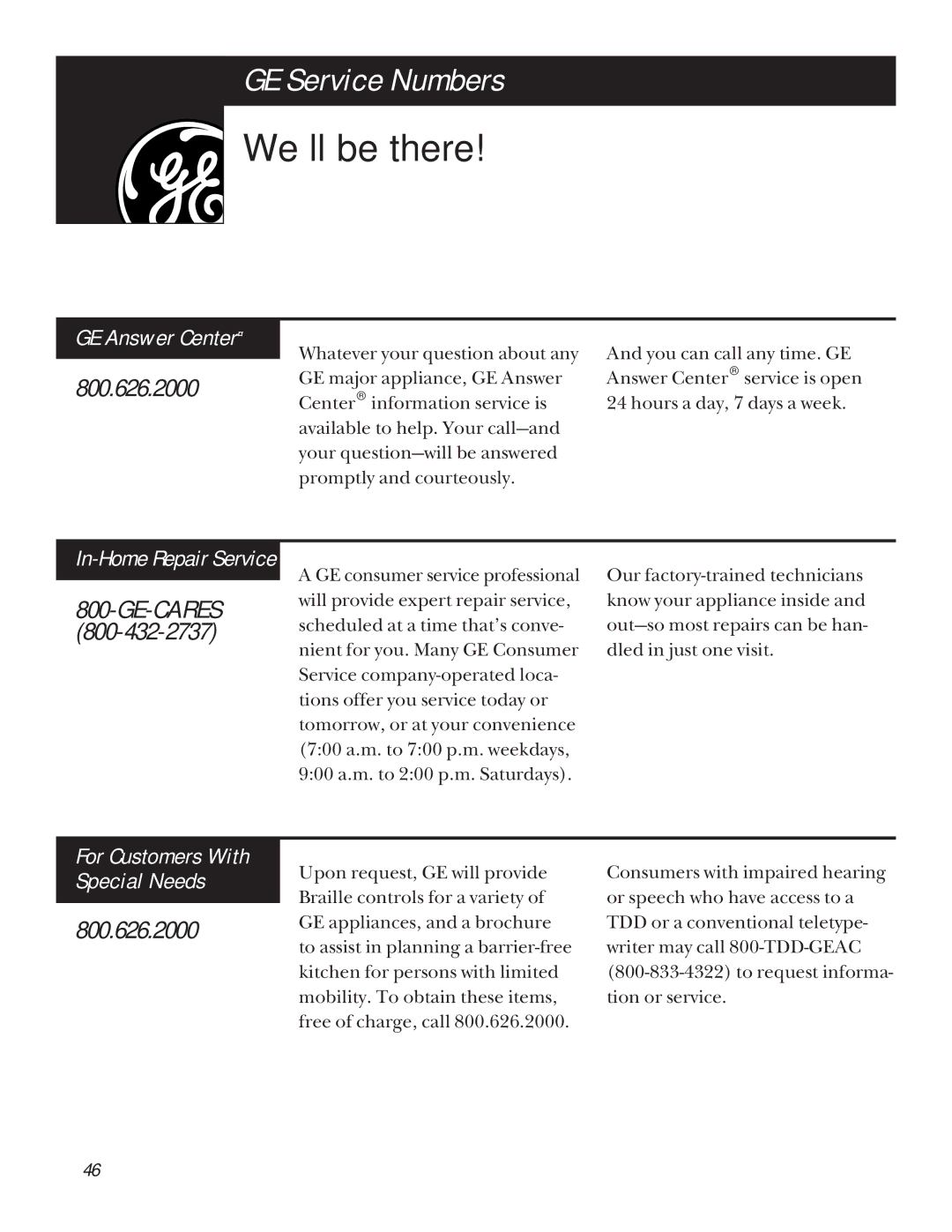 GE JVM1341, JVM1339, JVM1331 We’ll be there, GE Answer Center, In-Home Repair Service, For Customers With Special Needs 