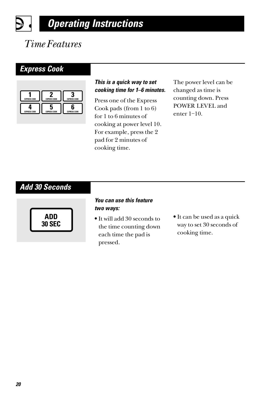 GE JVM1339, JVM1331, JVM1330, JVM1341, JVM1340 owner manual Express Cook, Add 30 Seconds, You can use this feature two ways 