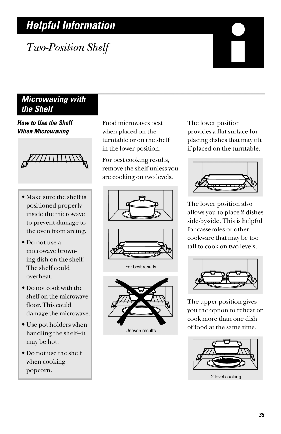 GE JVM1339, JVM1331, JVM1330, JVM1341, JVM1340 owner manual Helpful Information, Two-Position Shelf, Microwaving with the Shelf 