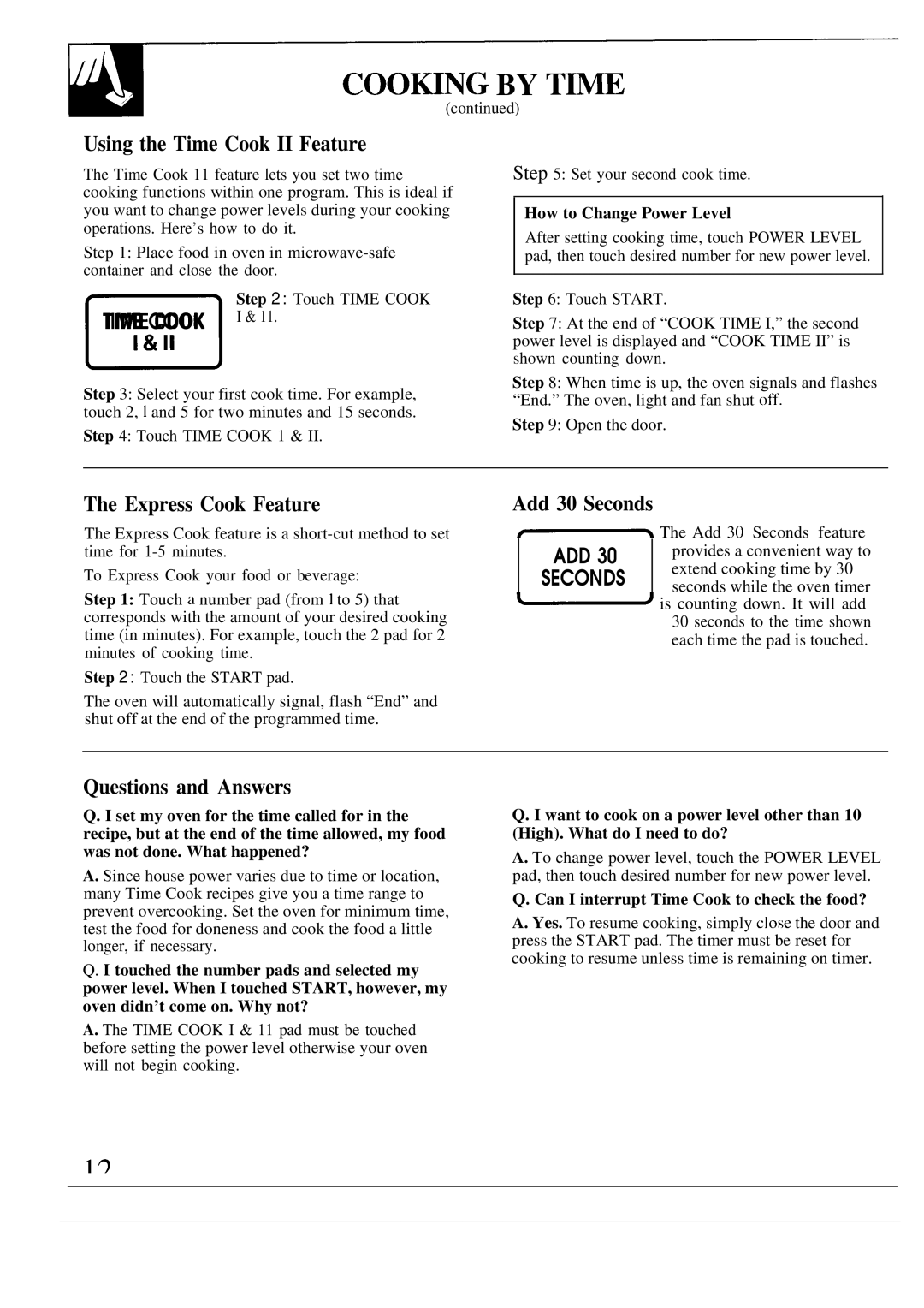 GE JVM139K warranty COO~NG by T~E, Using the Time Cook II Feature, Express Cook Feature, Add 30 Seconds 