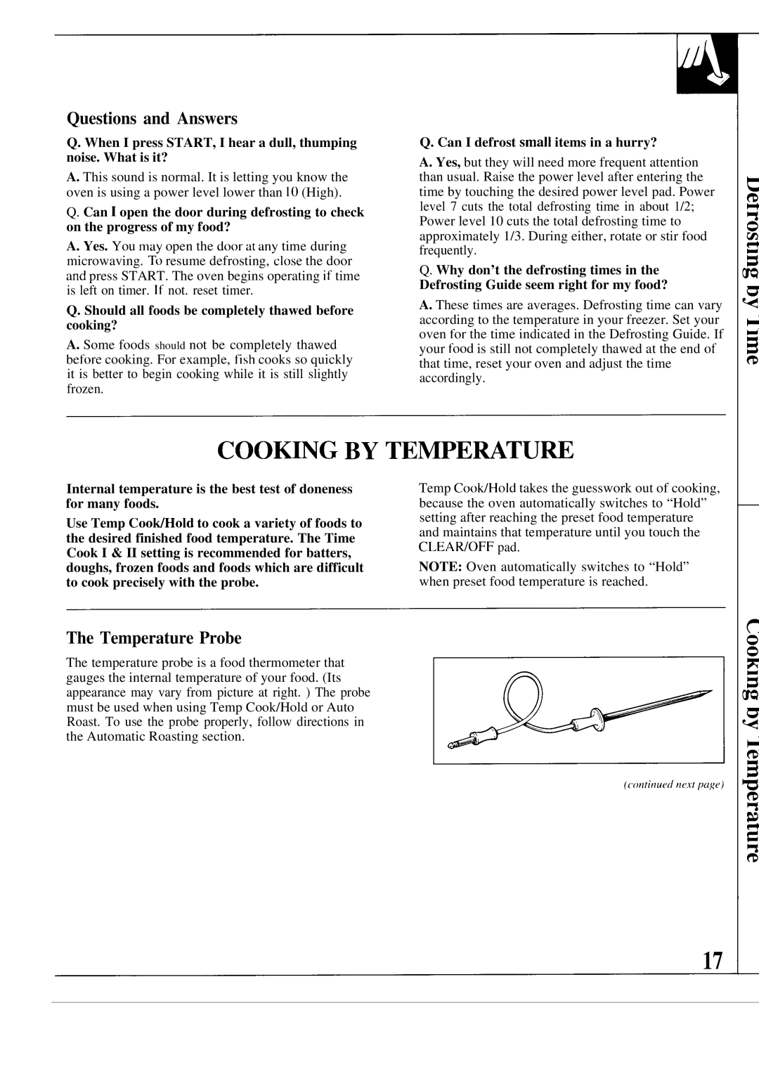 GE JVM139K warranty COO~NG by TEMPEWTU~, Temperature Probe, Should all foods be completely thawed before cooking? 