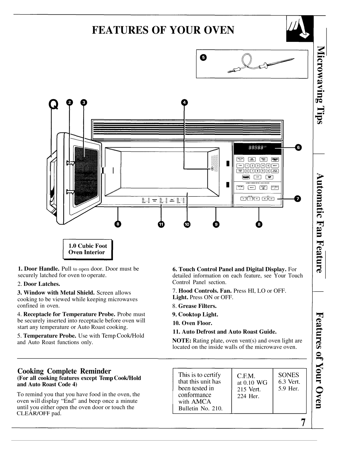 GE JVM139K Features of Your Oven, Cooking Complete Reminder, Door Latches, Touch Control Panel and Digital Display. For 