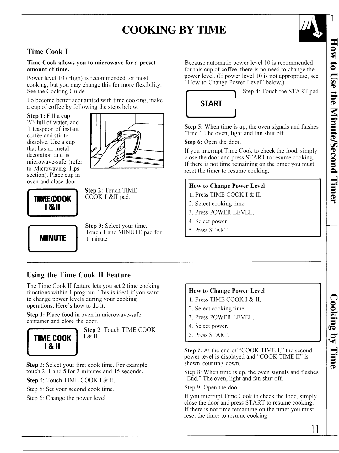 GE JVM140K operating instructions Cooking by Time, Using the Time Cook II Feature, Press Power Level, Press Start 